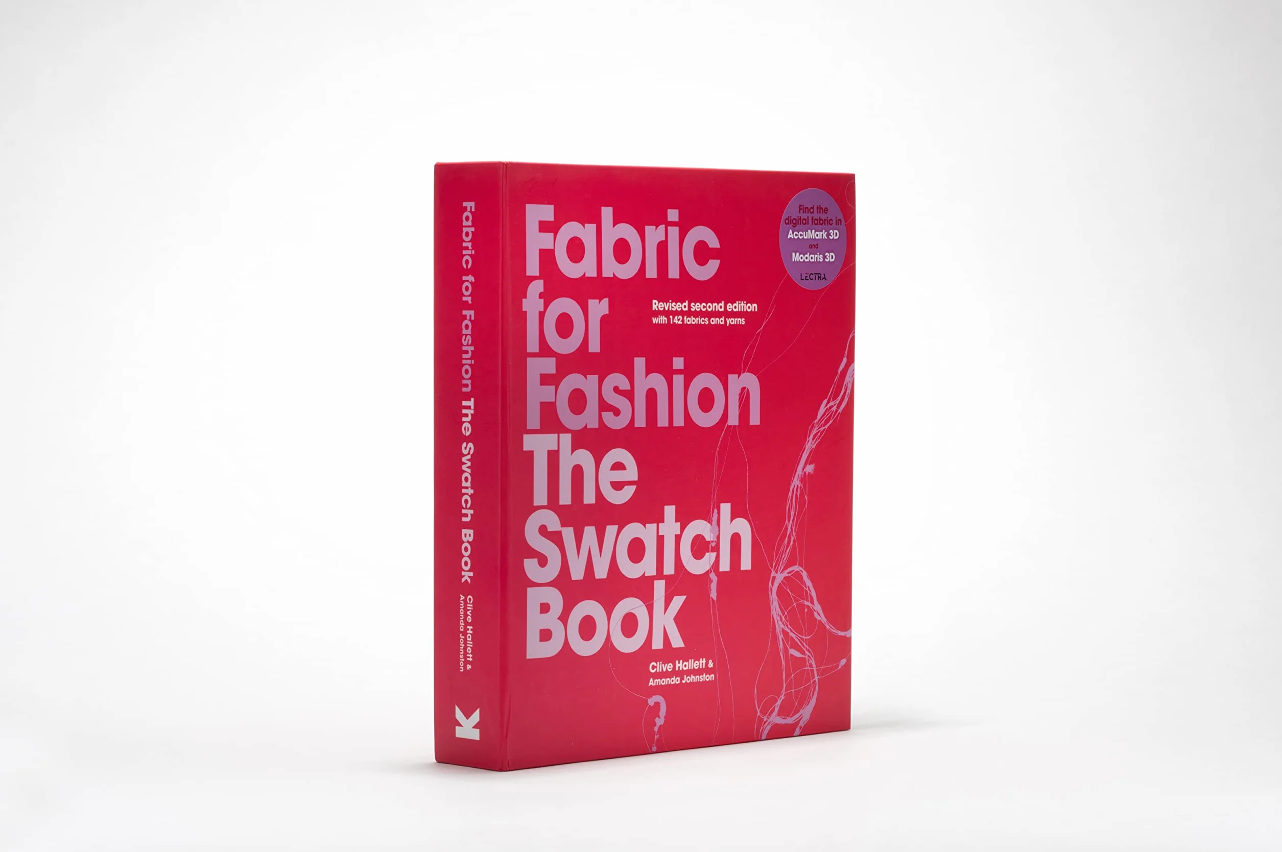 Fabric for Fashion The Swatch Book (Revised Second Edition) /anglais