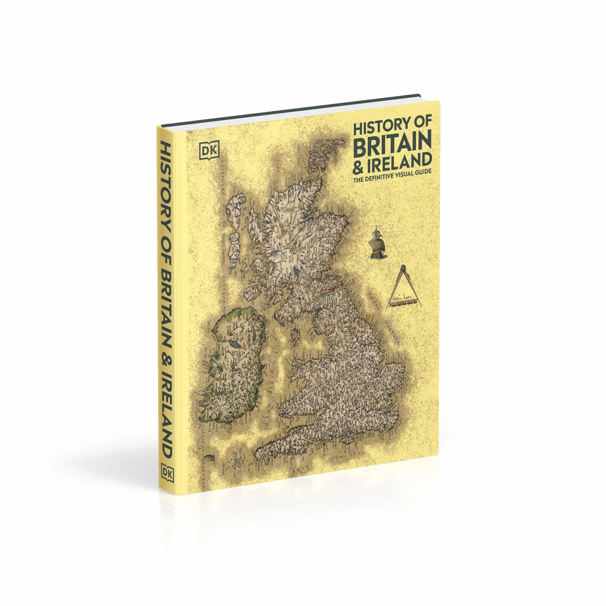 History of Britain and Ireland: The Definitive Visual Guide