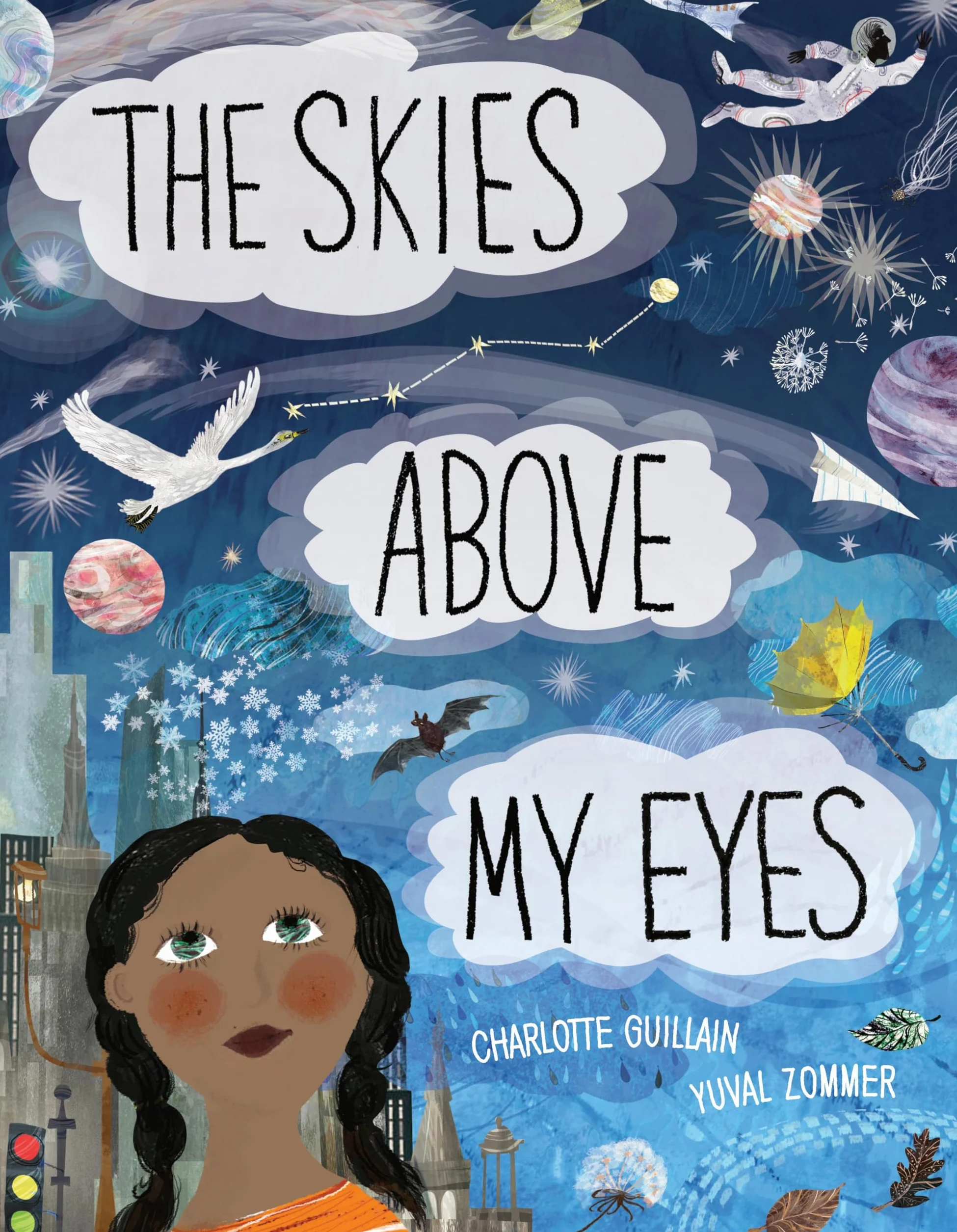 The Skies Above My Eyes