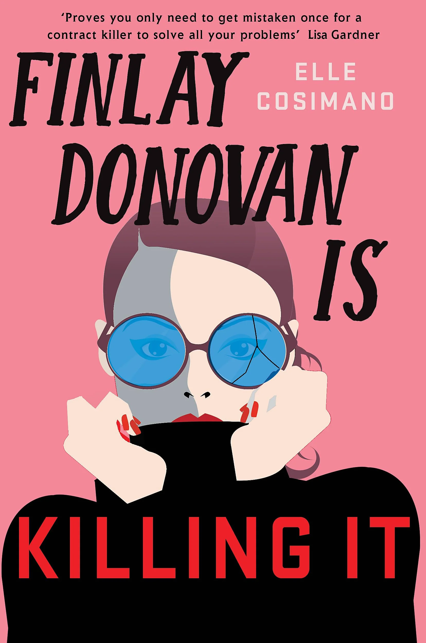 Finlay Donovan Is Killing It: Could being mistaken for a hitwoman solve everything?