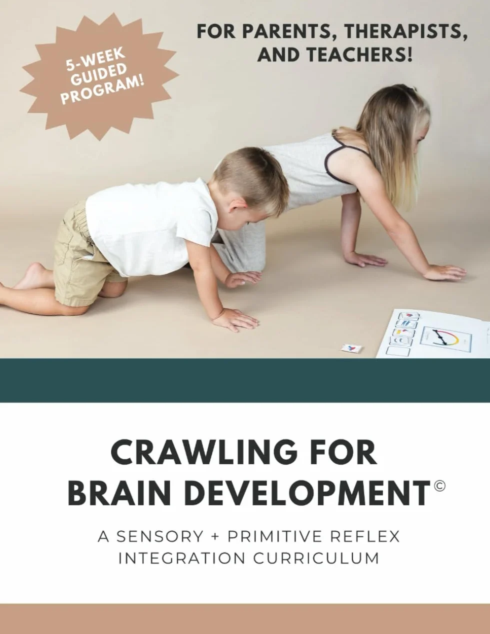 Crawling for Brain Development©: A sensory + primitive reflex integration curriculum
