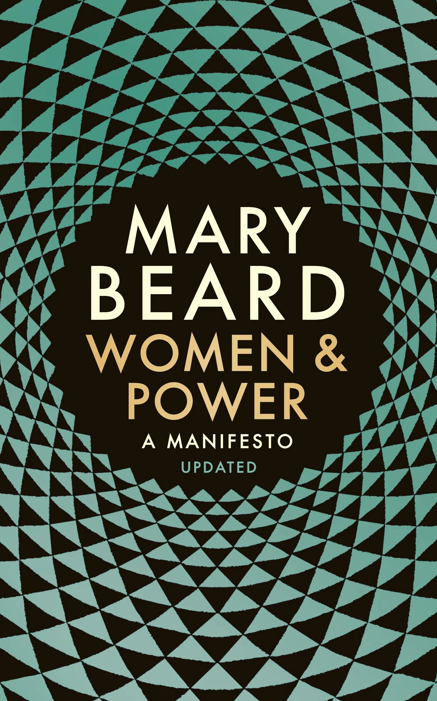 Women & Power: A Manifesto