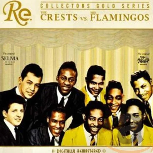 The & The Flamingos Crests - Crests Vs Flamingos