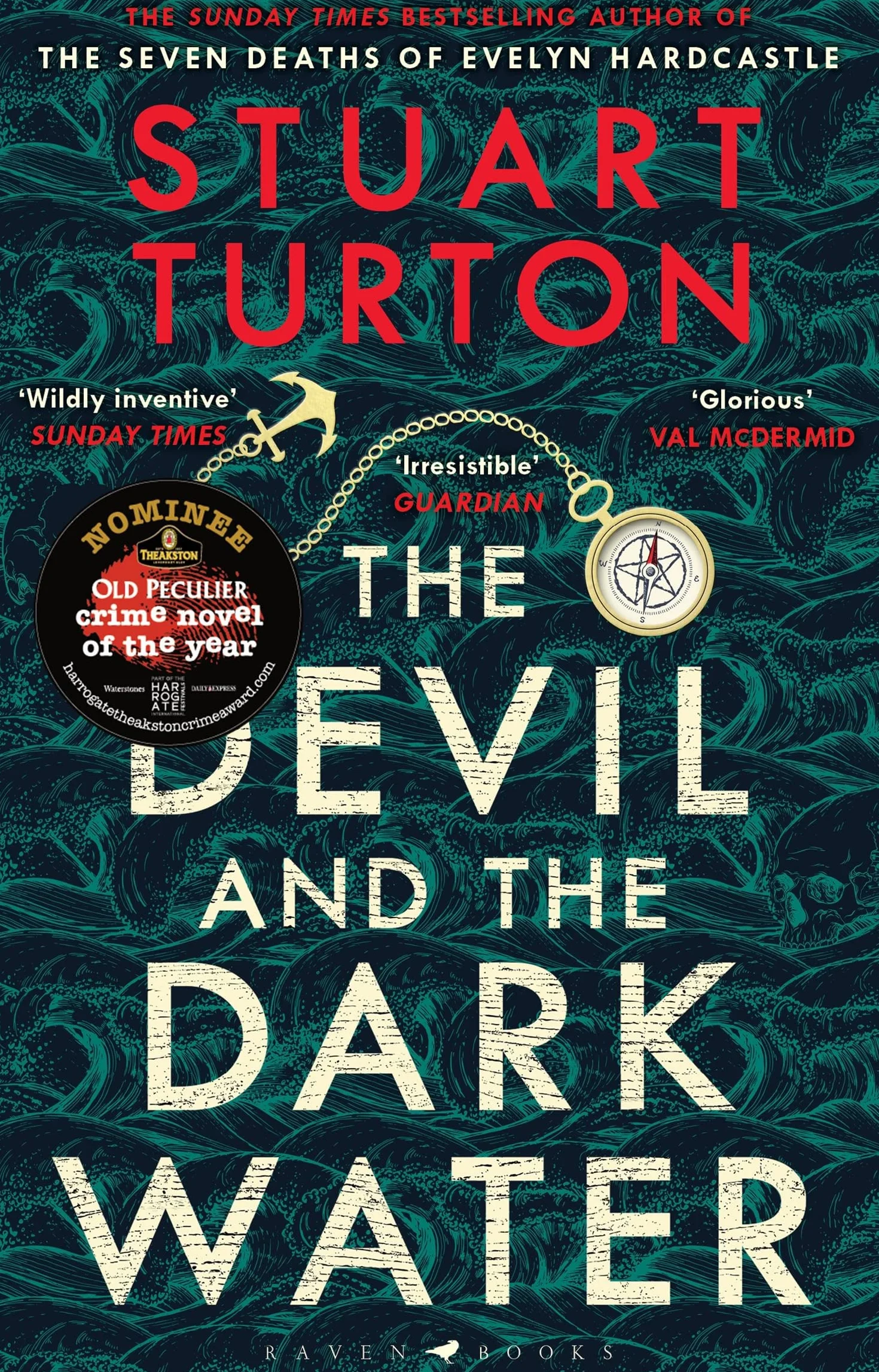 The Devil and the Dark Water: from the bestselling author of The Seven Deaths of Evelyn Hardcastle and The Last Murder at the End of the World