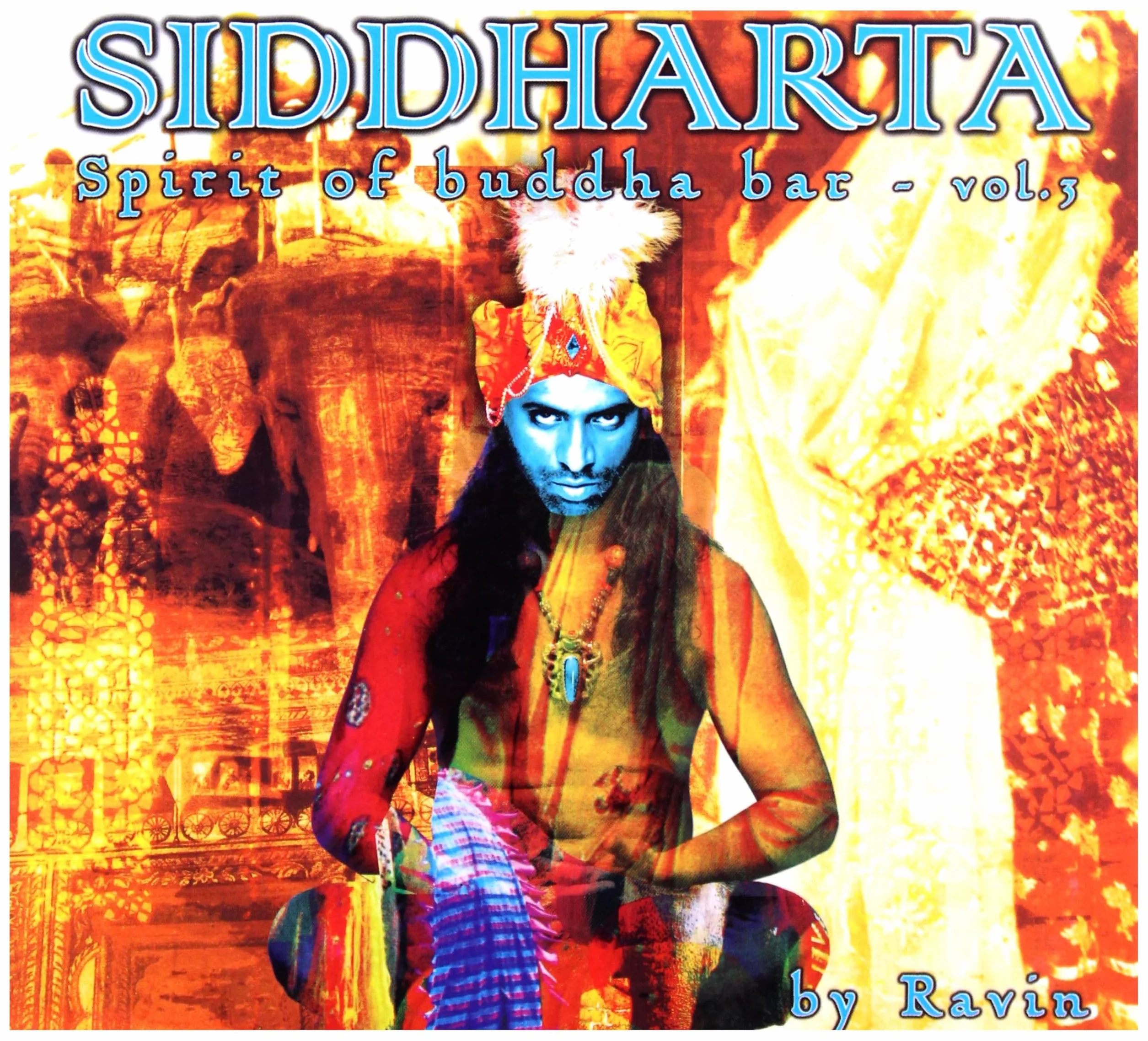 Siddharta: Spirit Of Buddha Bar Vol 3