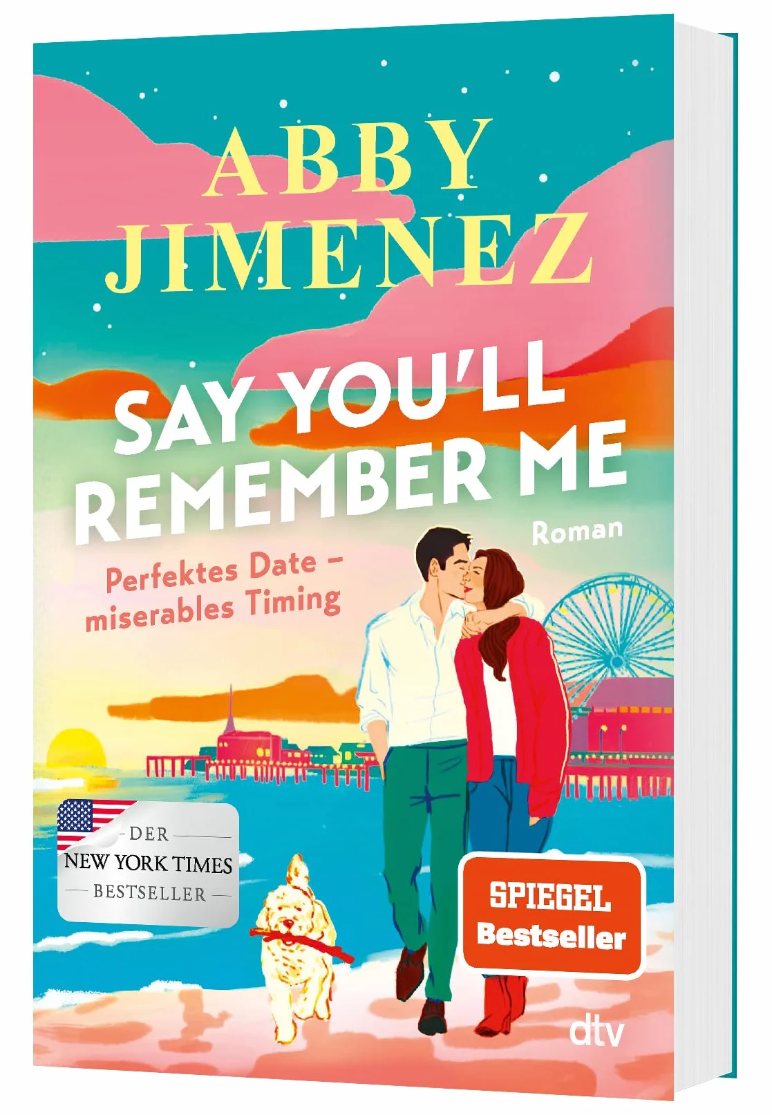 Say You'll Remember Me: Roman | Der Liebesroman der Spiegel-Bestsellerautorin über eine unvergessliche Liebe, die alle Entfernungen überbrückt