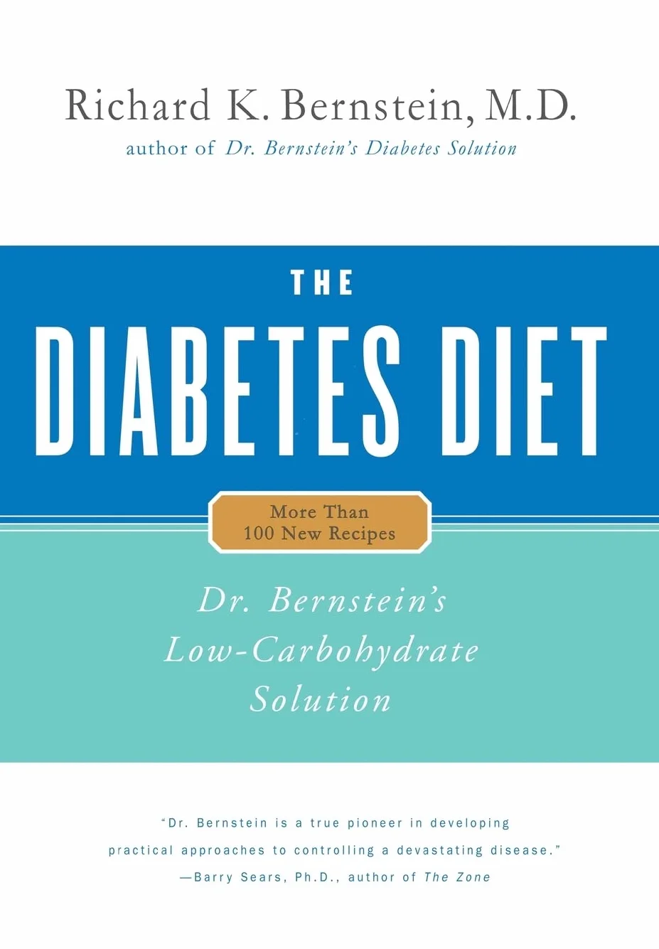 The Diabetes Diet: Dr. Bernstein's Low-Carbohydrate Solution