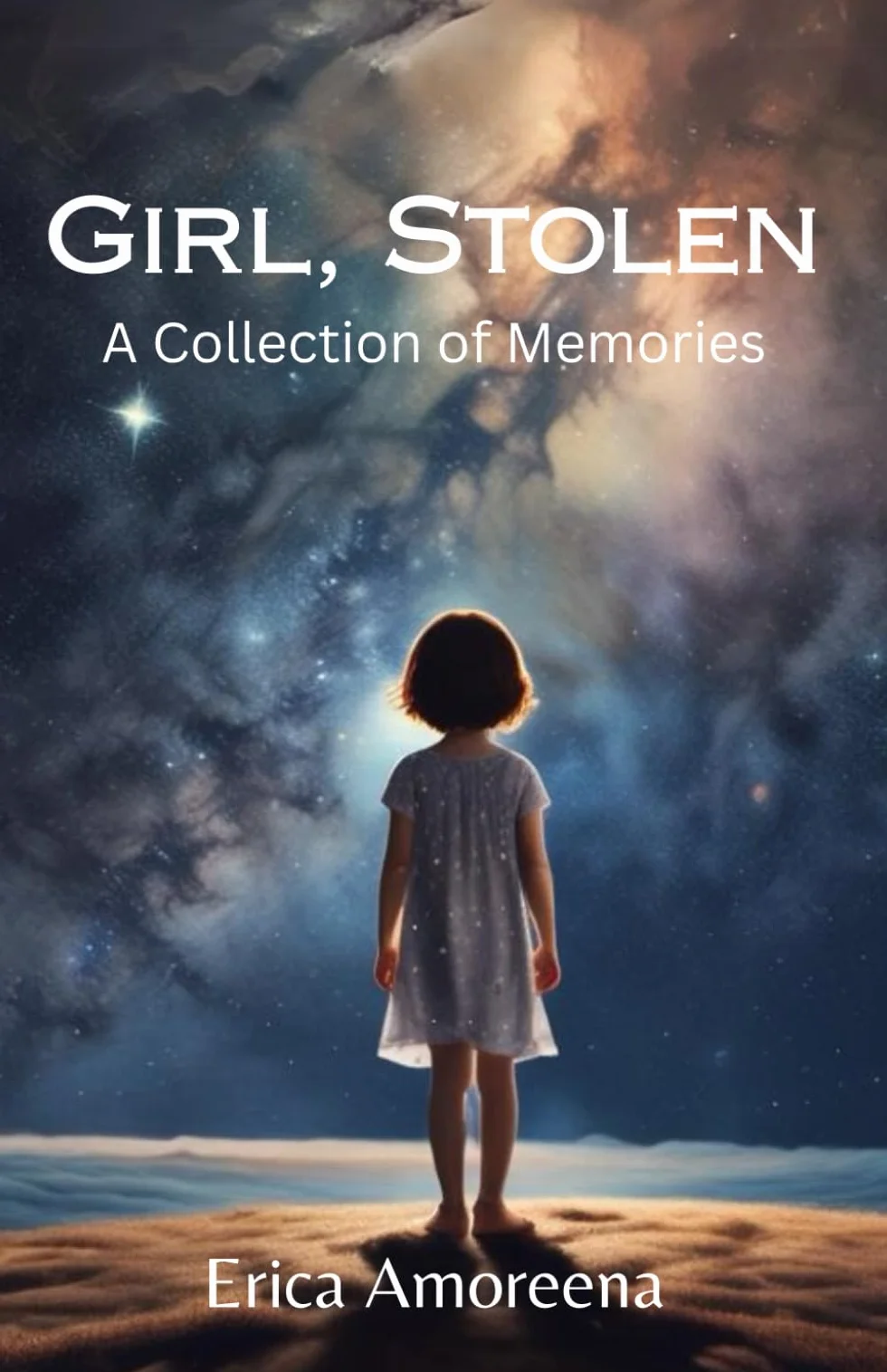 Girl, Stolen: A Collection of Memories