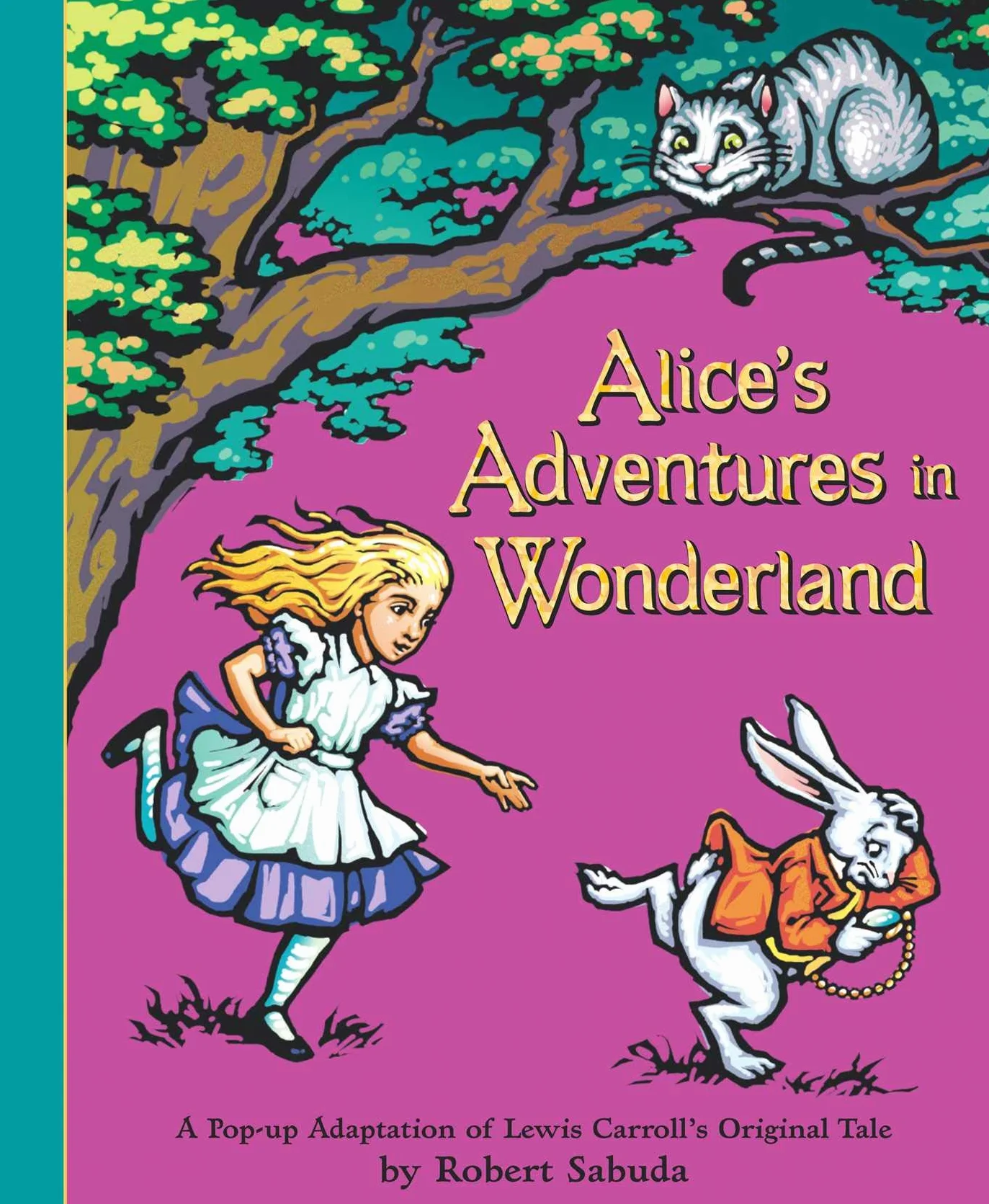 Alice's Adventures in Wonderland: The perfect gift with super-sized pop-ups!
