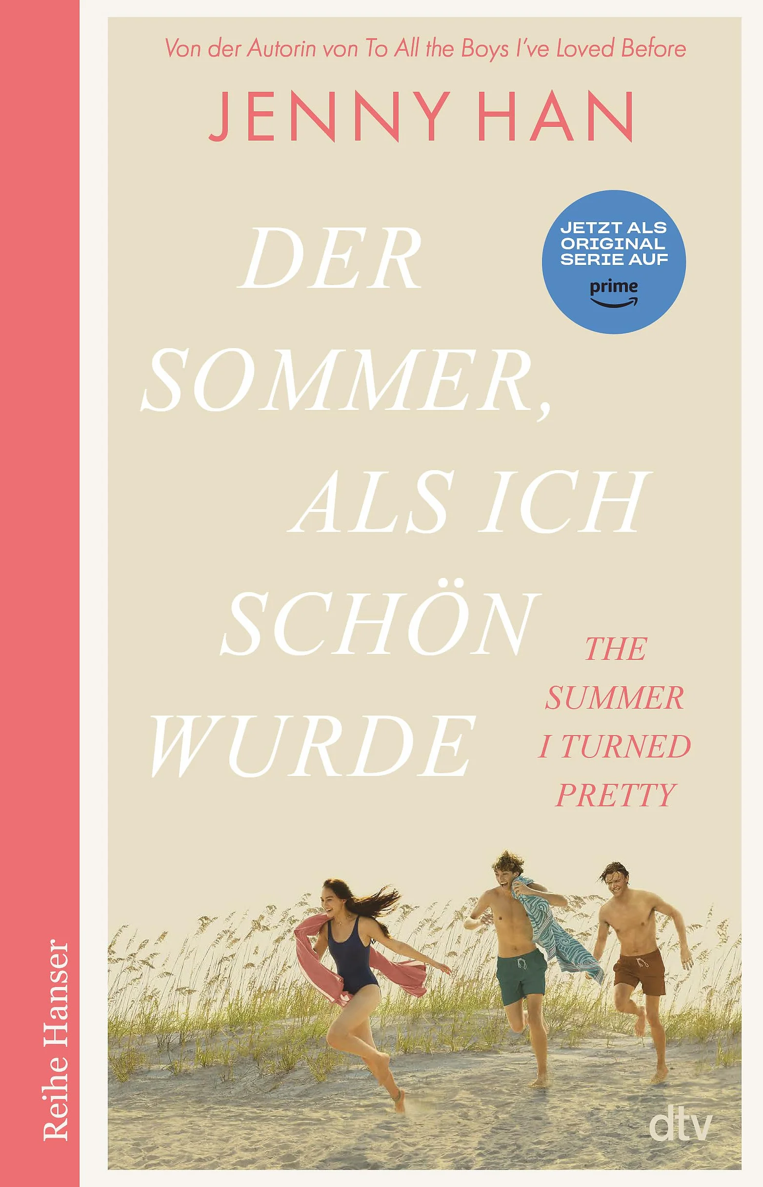 Der Sommer, als ich schön wurde: Die deutsche Ausgabe des Bestsellers 'The Summer I Turned Pretty': 1