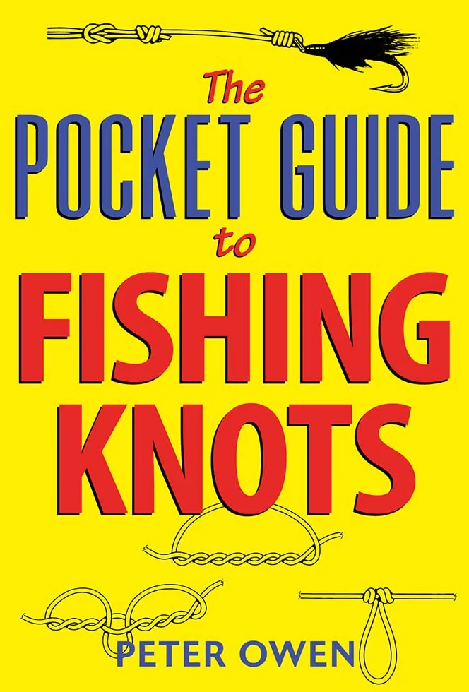 The Pocket Guide to Fishing Knots