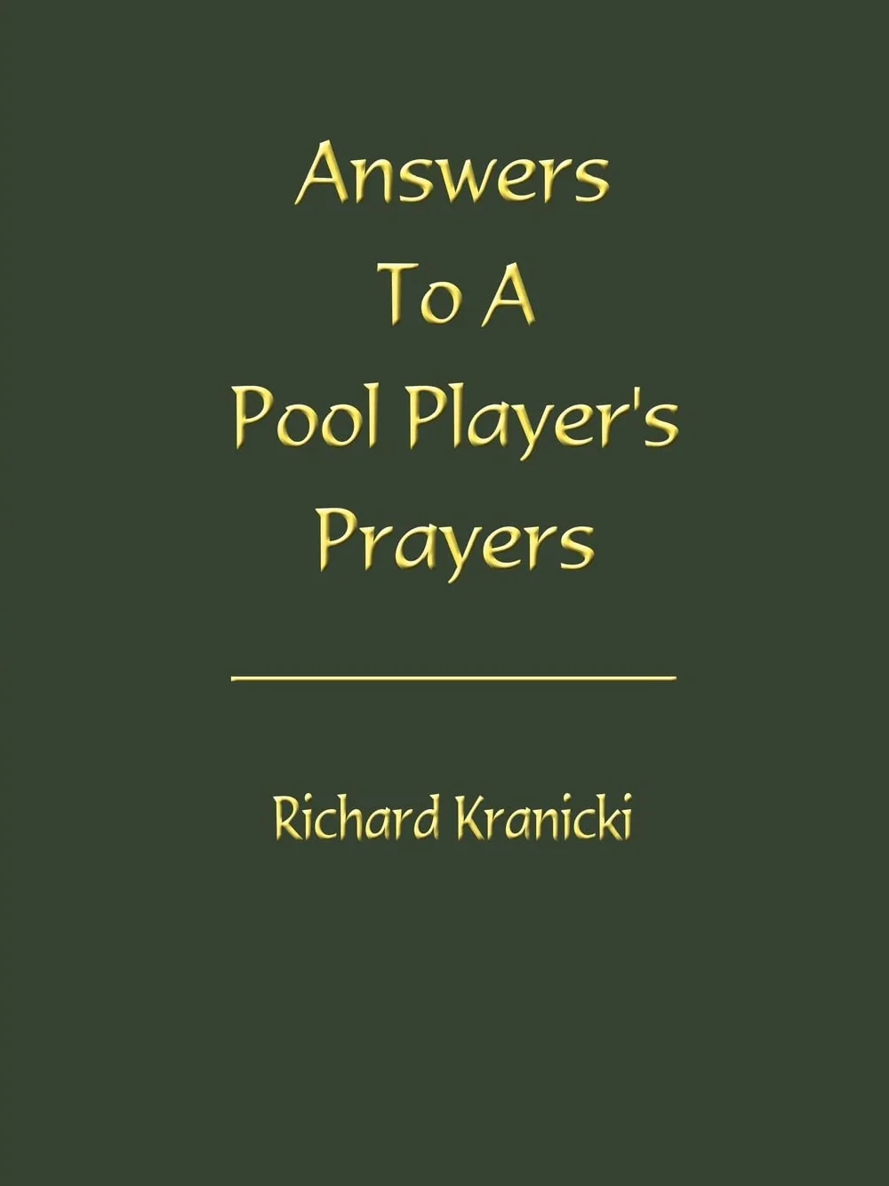 Answers to a Pool Player's Prayers