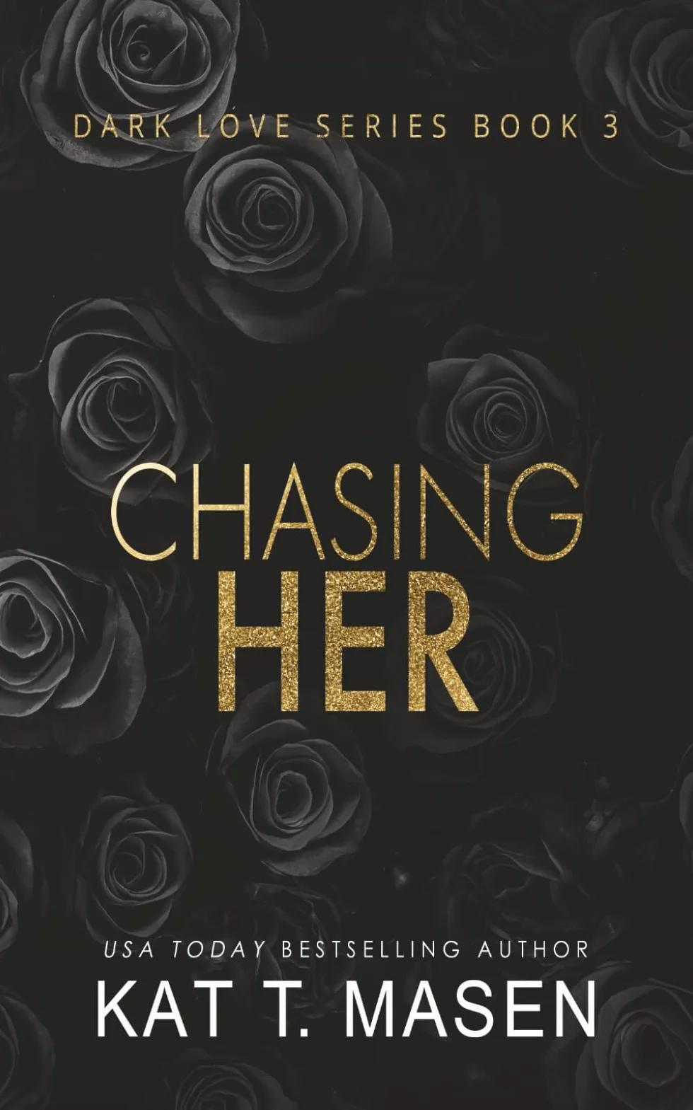 Chasing Her: 3