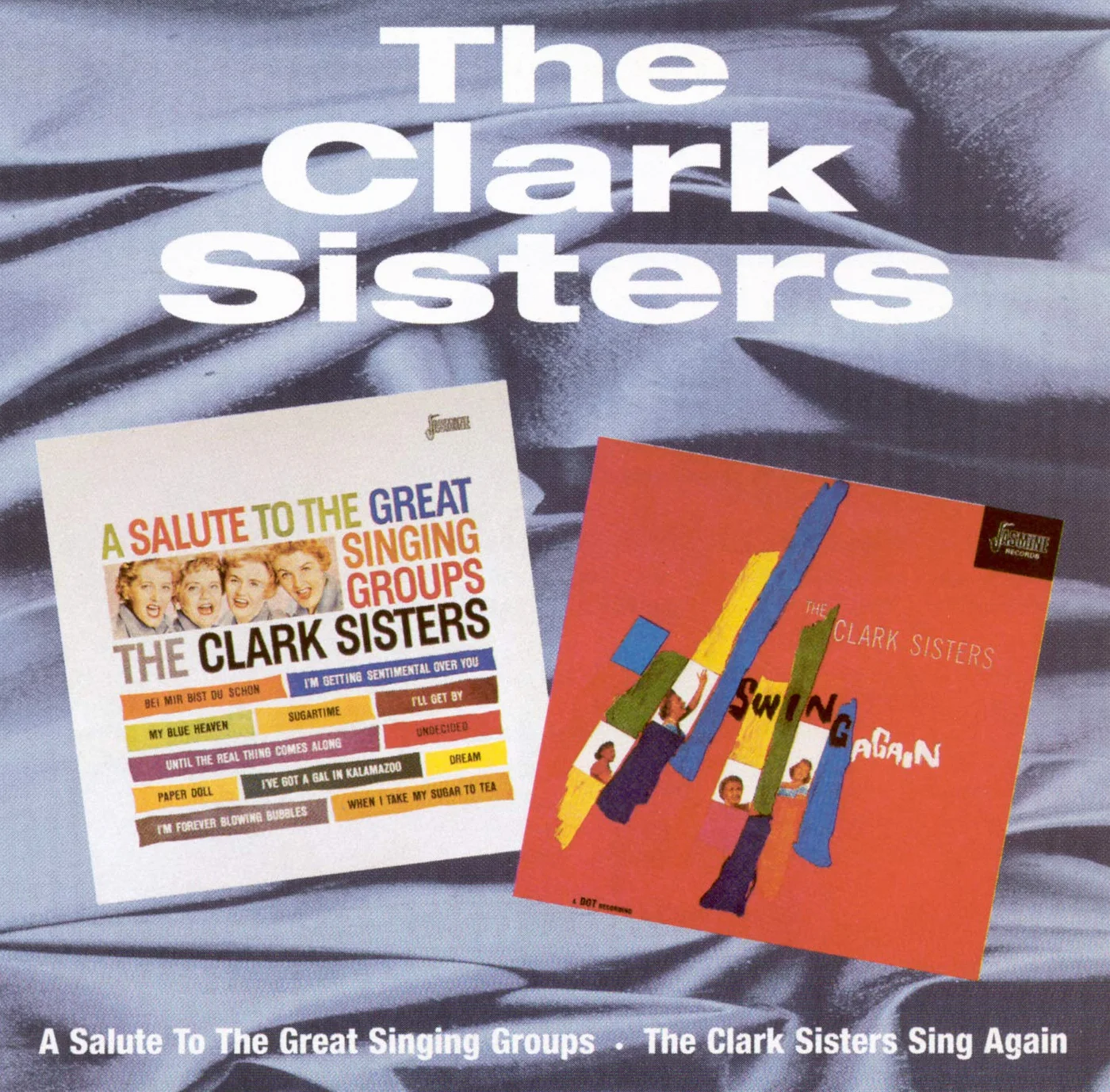 A Salute To The Great Singing Groups/The Clark Sisters Sing Again