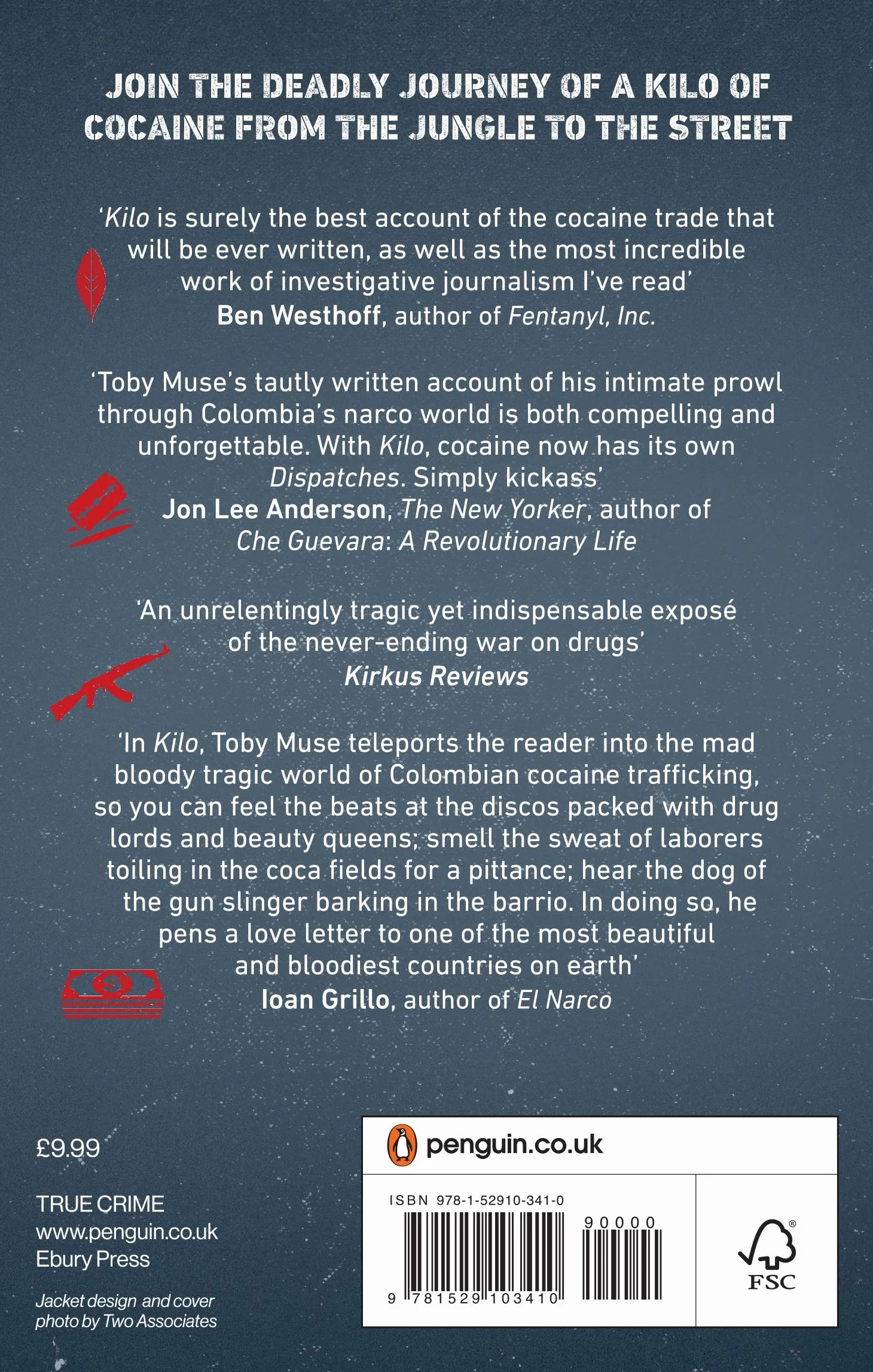Kilo: Life and Death Inside the Secret World of the Cocaine Cartels