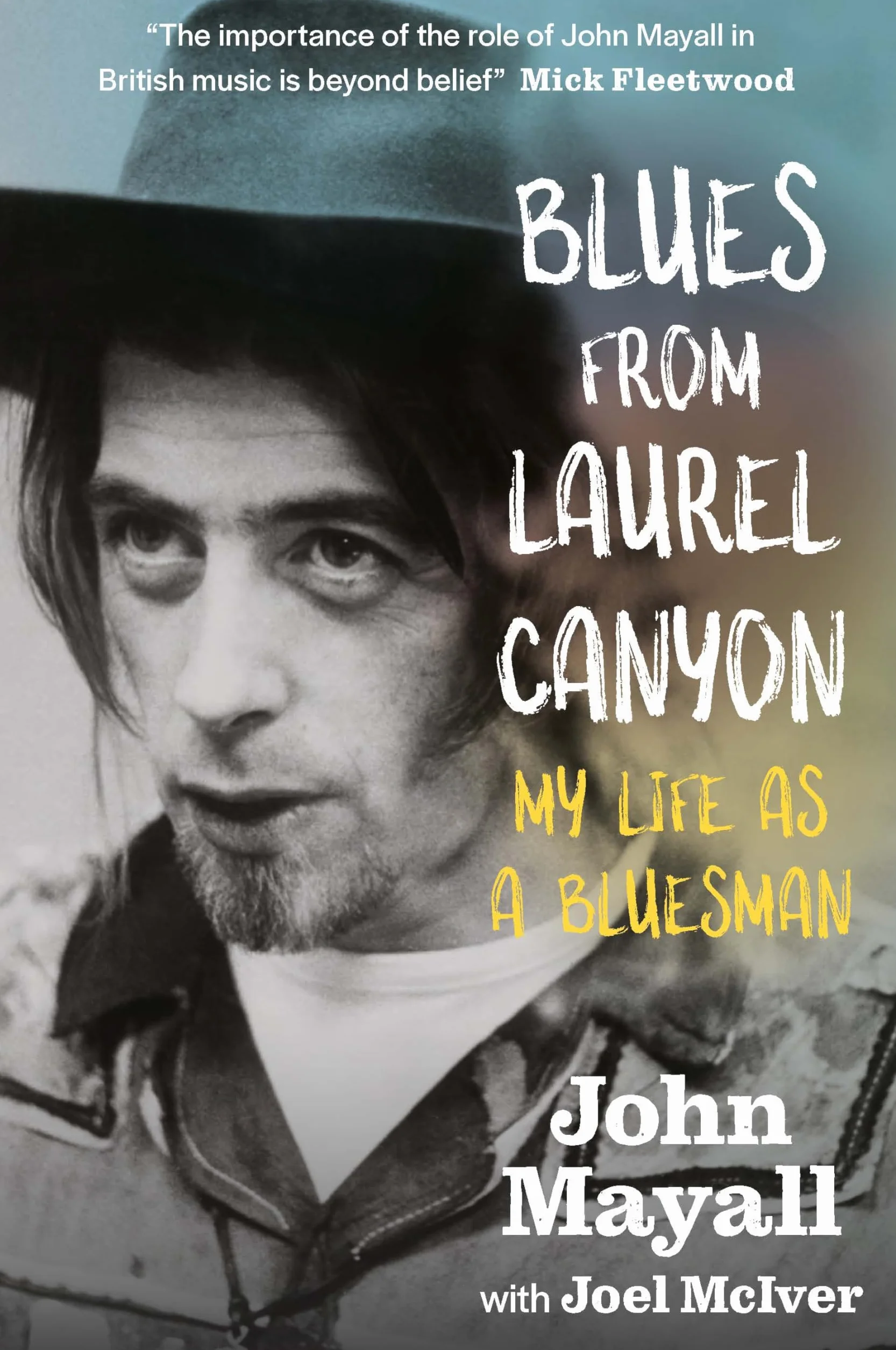 Blues from Laurel Canyon: My Life as a Bluesman