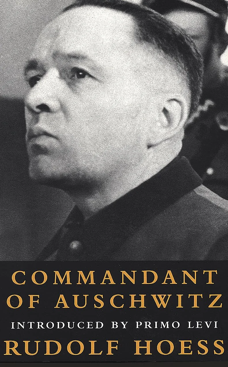 Commandant at Auschwitz: The Autobiographys of Rudolf Hoess