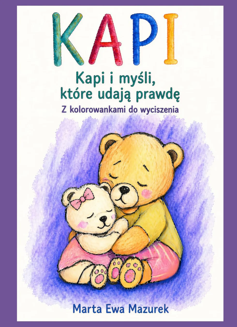 KAPI: Kapi i myśli, które udają prawdę