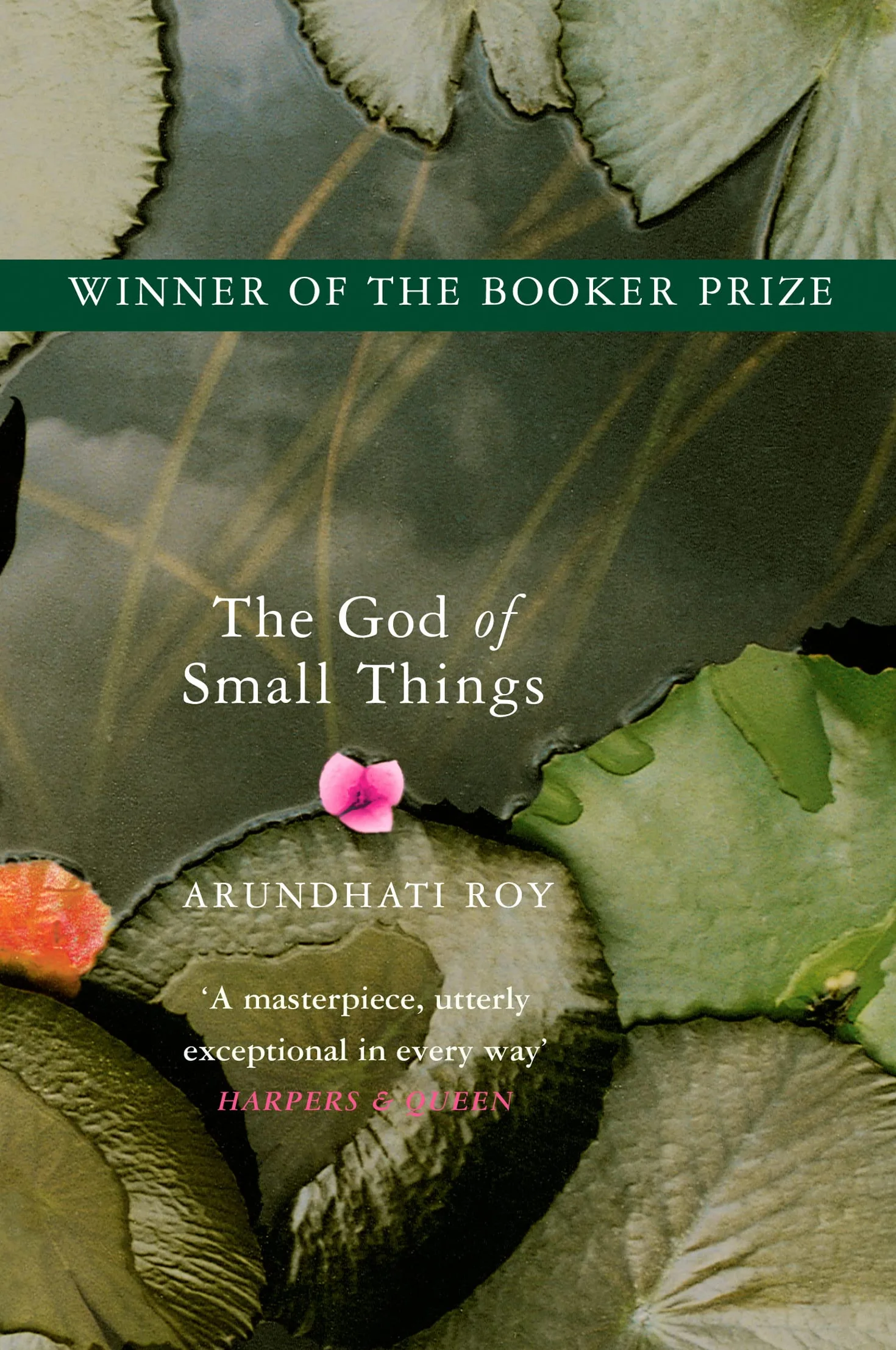 The God of Small Things: Winner of the Booker Prize