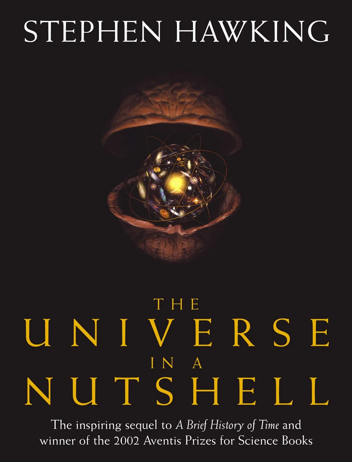 The Universe In A Nutshell: the beautifully illustrated follow up to Professor Stephen Hawking’s bestselling masterpiece A Brief History of Time