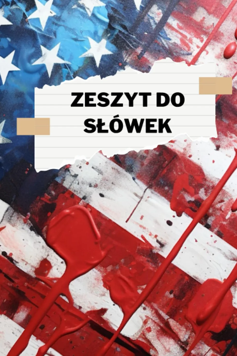 Zeszyt do słówek: Notatnik do Słowek Idealny do Nauki Języka Obcego, nie tylko do Języka Angielskiego, ale także do Innych Języków Obcych. Notes w ... i Dorosłych. Narzędzie do śledzenia Postępów