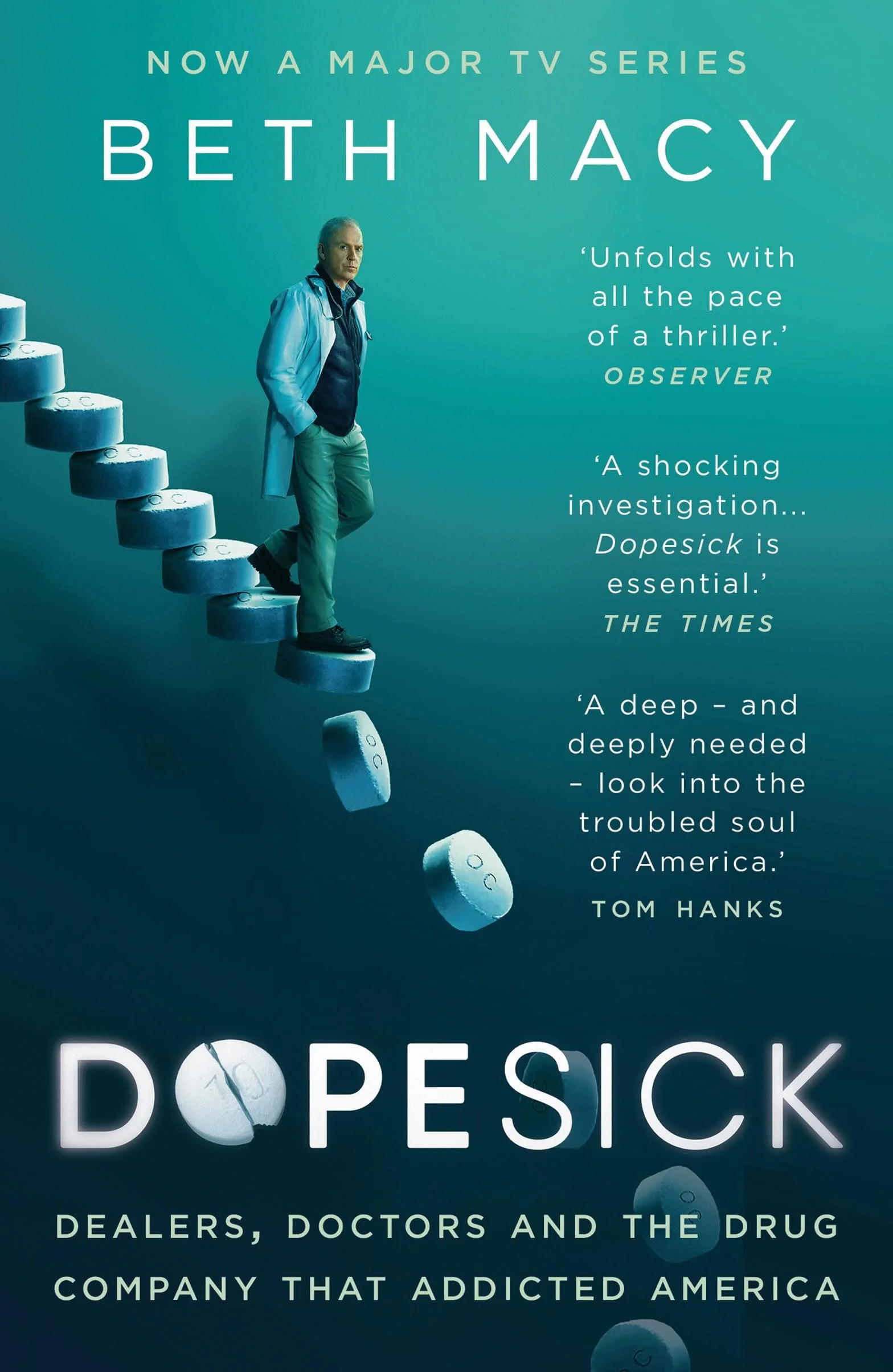 Dopesick: Dealers, Doctors and the Drug Company that Addicted America
