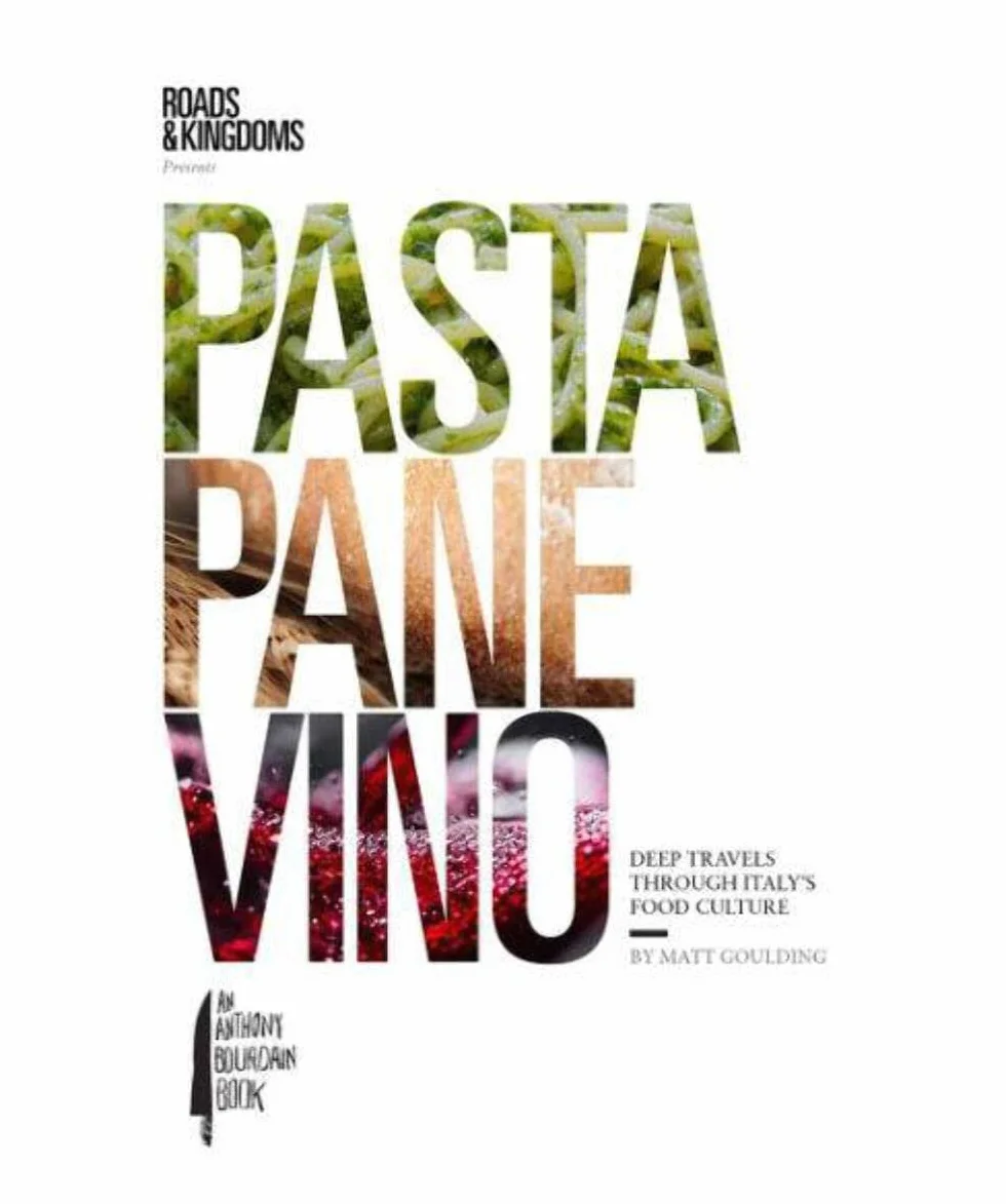 Pasta, Pane, Vino: Deep Travels Through Italy's Food Culture