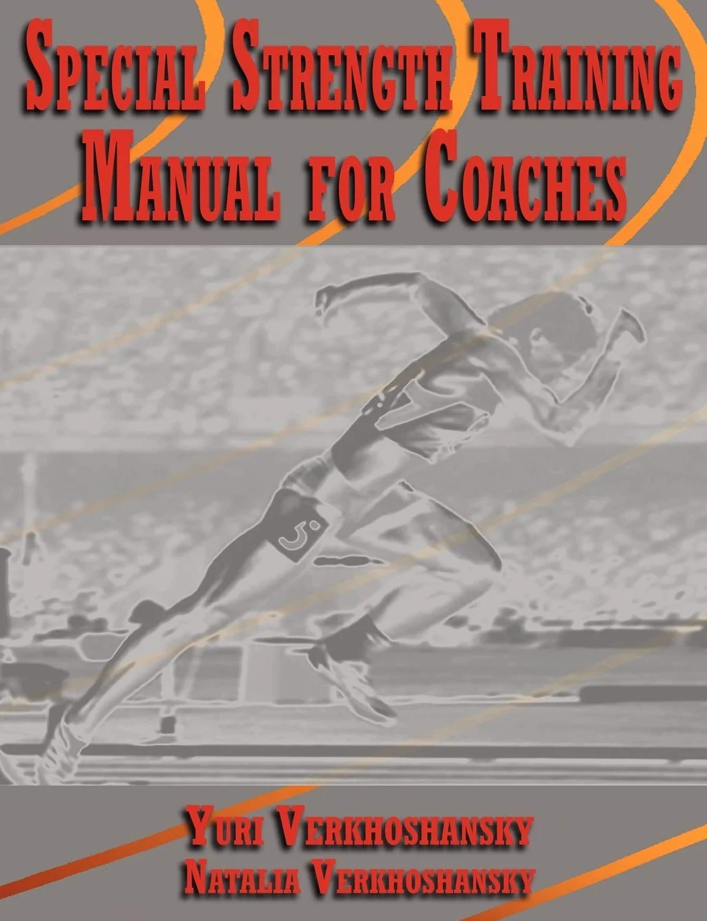 Special Strength Training: Manual for Coaches
