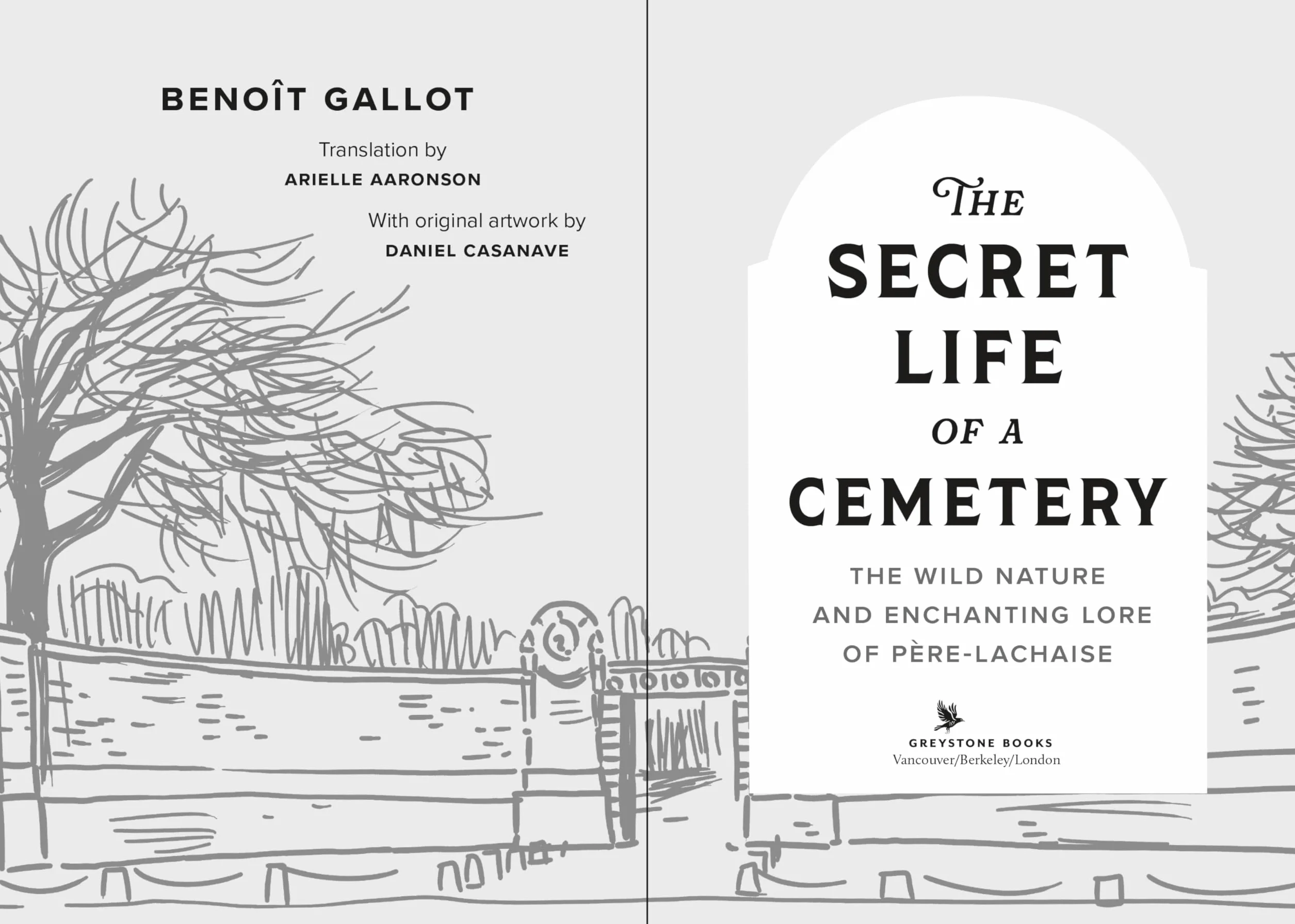 The Secret Life of a Cemetery: The Wild Nature and Enchanting Lore of Père-Lachaise