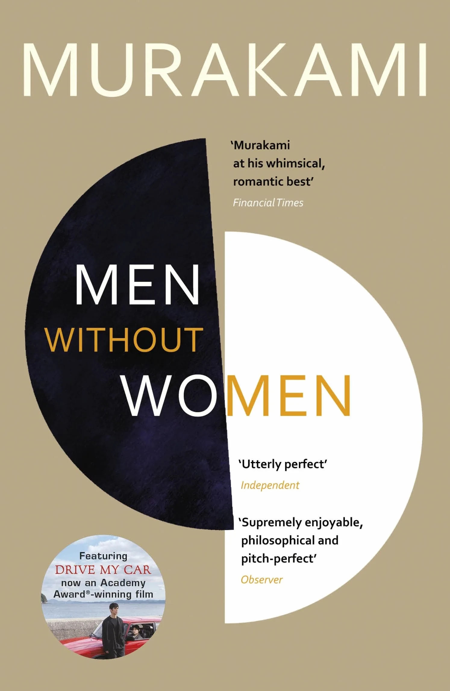 Men without women: FEATURING THE SHORT STORY THAT INSPIRED OSCAR-WINNING FILM DRIVE MY CAR