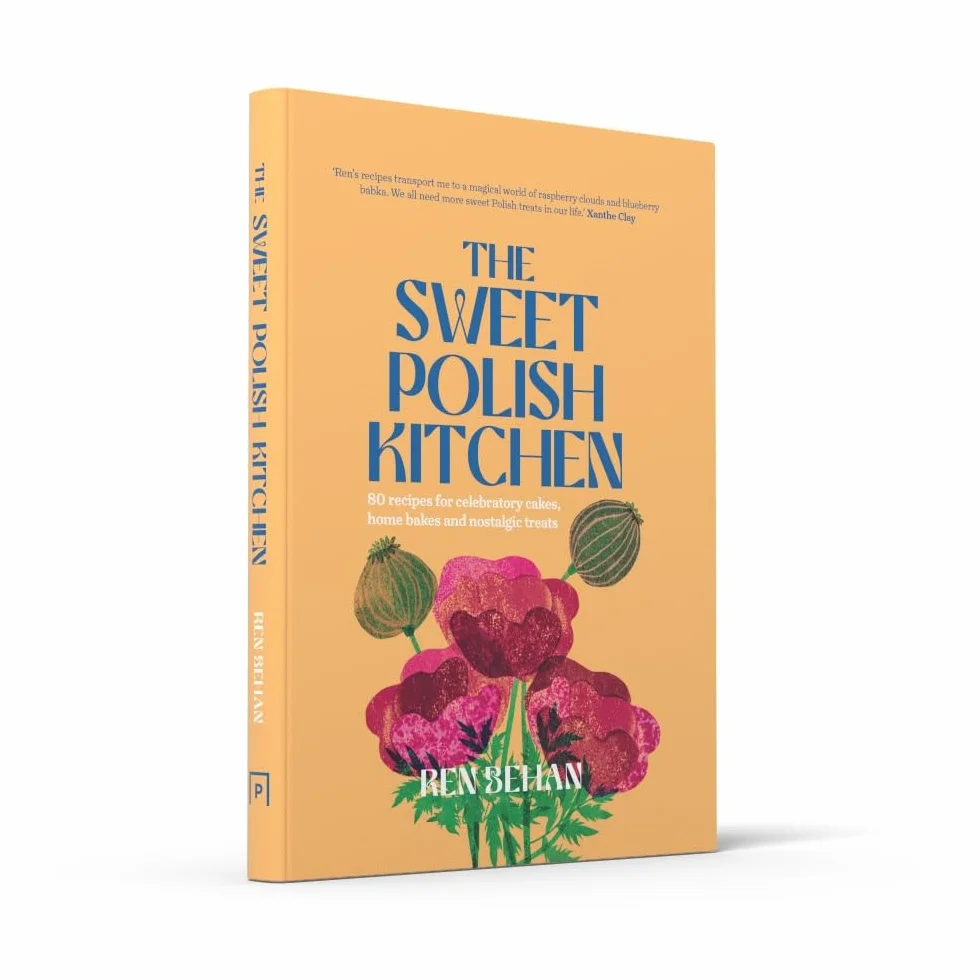 The Sweet Polish Kitchen: A Celebration of Home Baking and Nostalgic Treats: The new cookbook for delicious Eastern European cakes and recipes from Poland