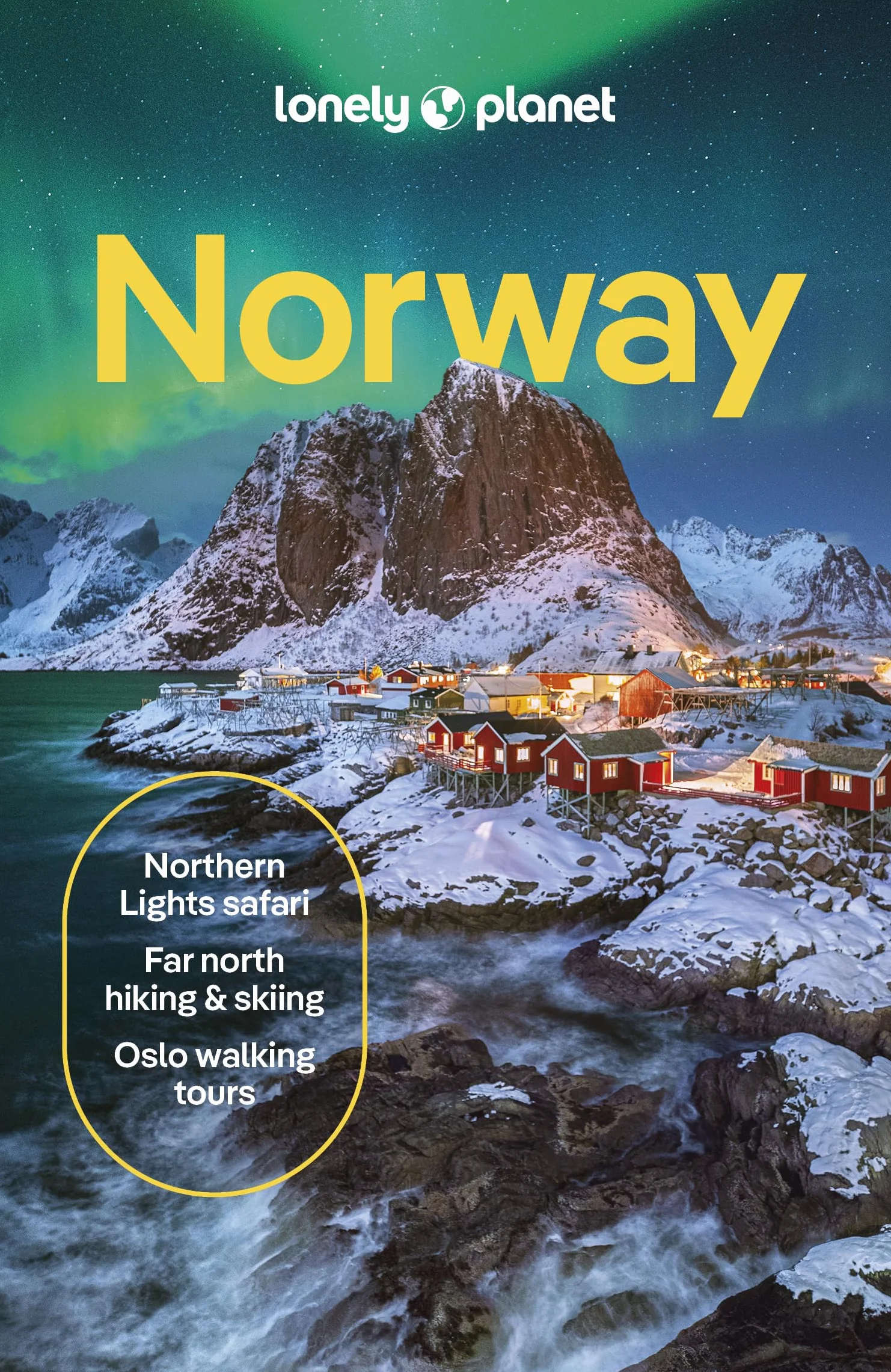 Norway 9ed -anglais-: Detailed Itineraries Travel Like a Local Insider Tips Covers Oslo, Bergen, the Fjords, Nordland, Svalbard and More (Travel Guide)
