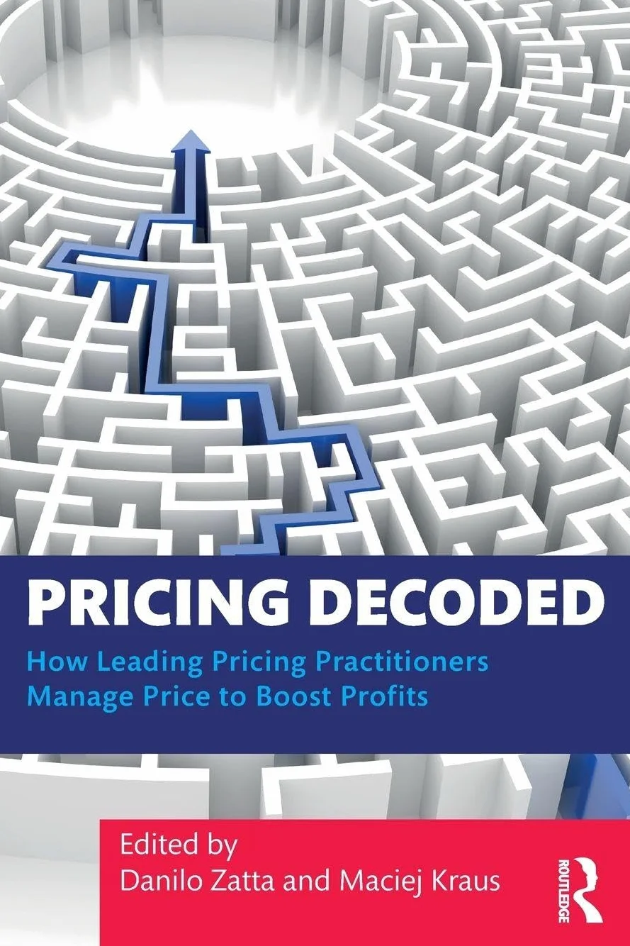 Pricing Decoded: How Leading Pricing Practitioners Manage Price to Boost Profits