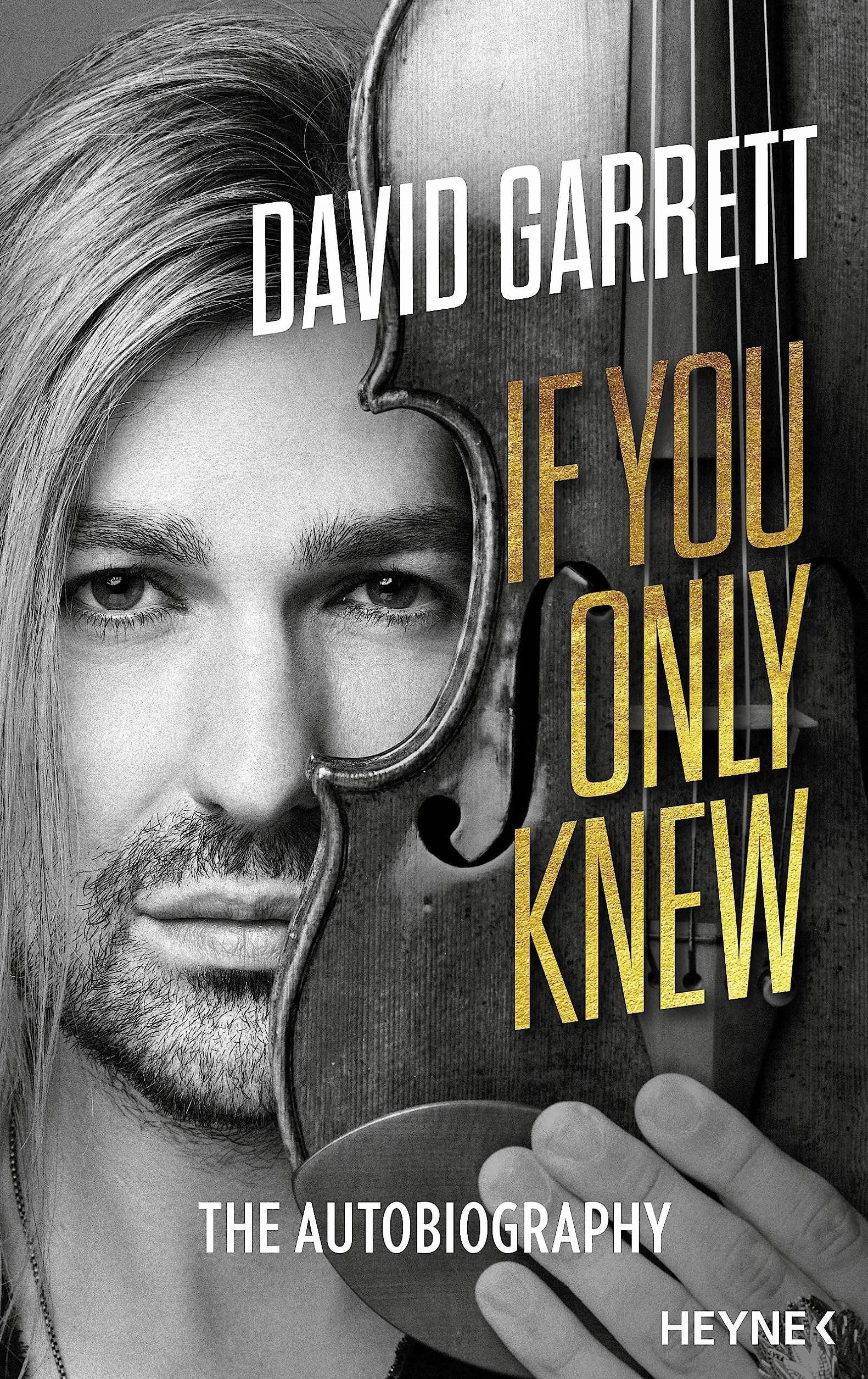 If You Only Knew: Autobiography