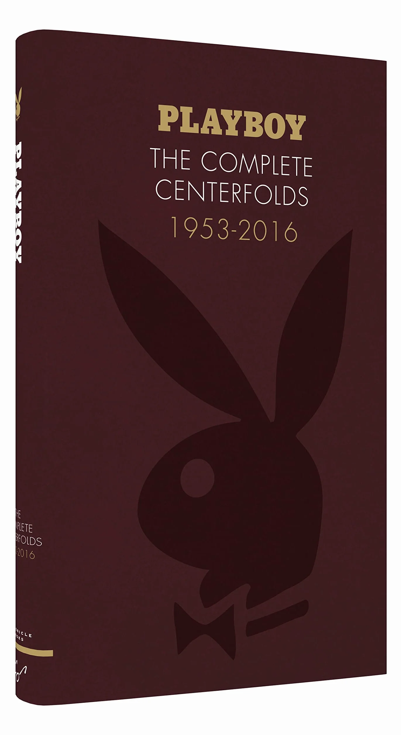 Playboy: The Complete Centerfolds, 1953-2016: (Hugh Hefner Playboy Magazine Centerfold Collection, Nude Photography Book)