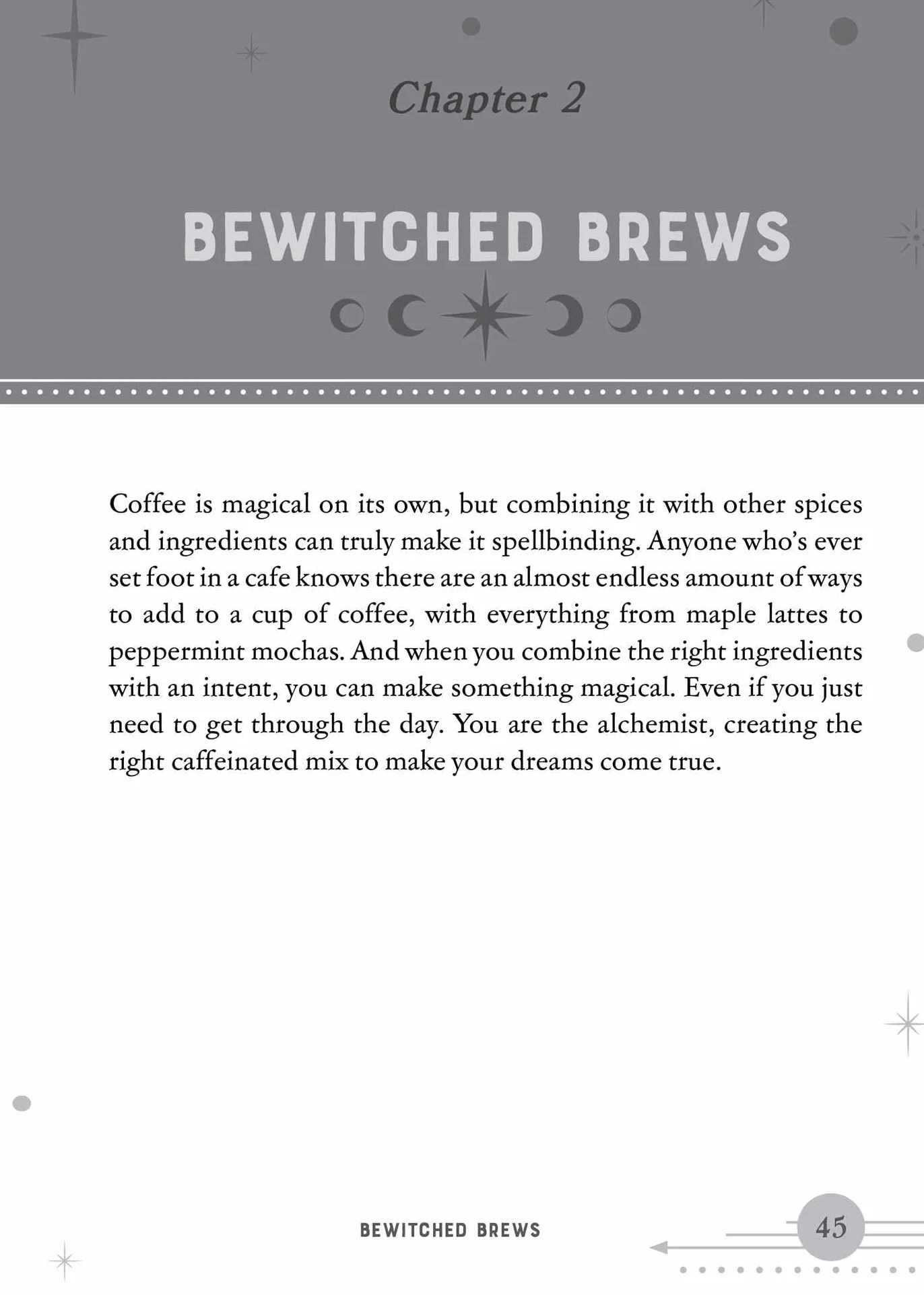 Coffee Magic for the Modern Witch: A Practical Guide to Coffee Rituals, Divination Readings, Magical Brews, Latte Sigil Writing, and More