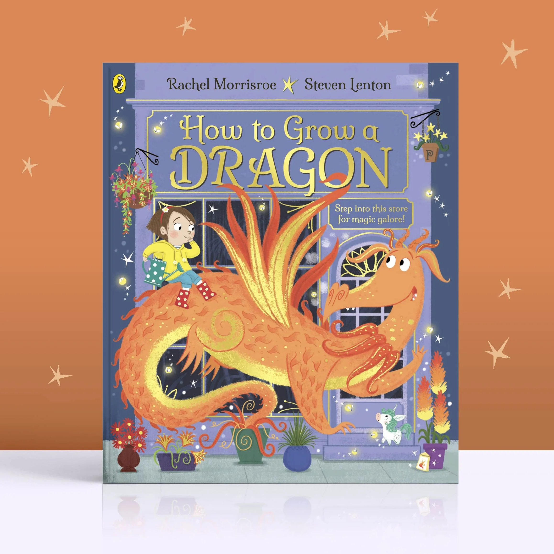How to Grow a Dragon: A magical picture story book for 4-6 year olds from the children's adventure series