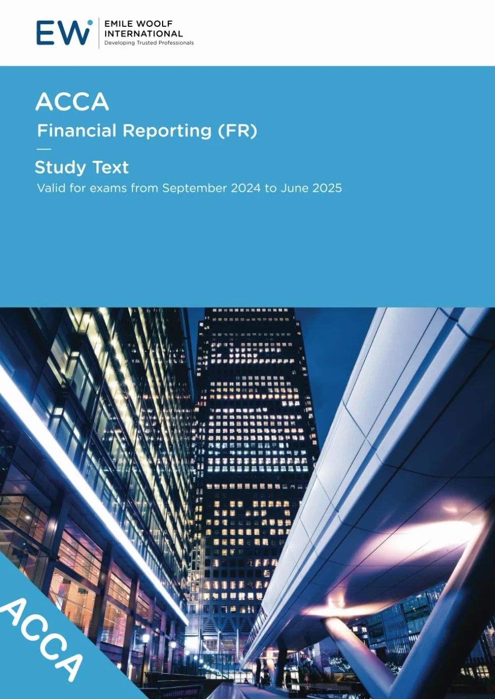 ACCA Financial Reporting (FR) - Study Text - 2024-25