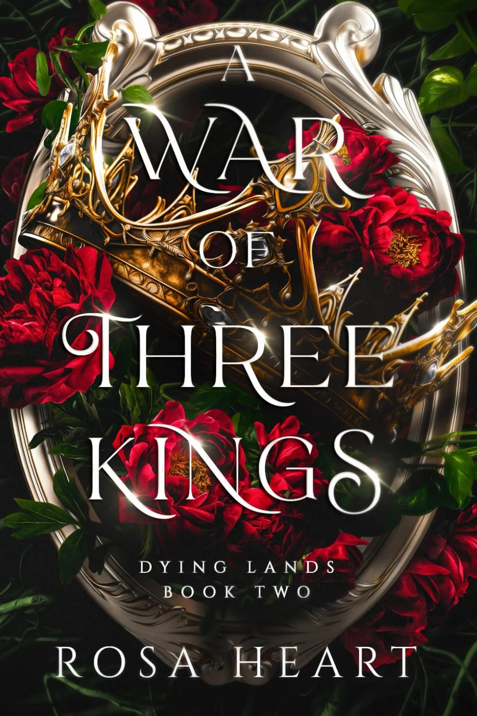 A War of Three Kings: Dying Lands Book Two
