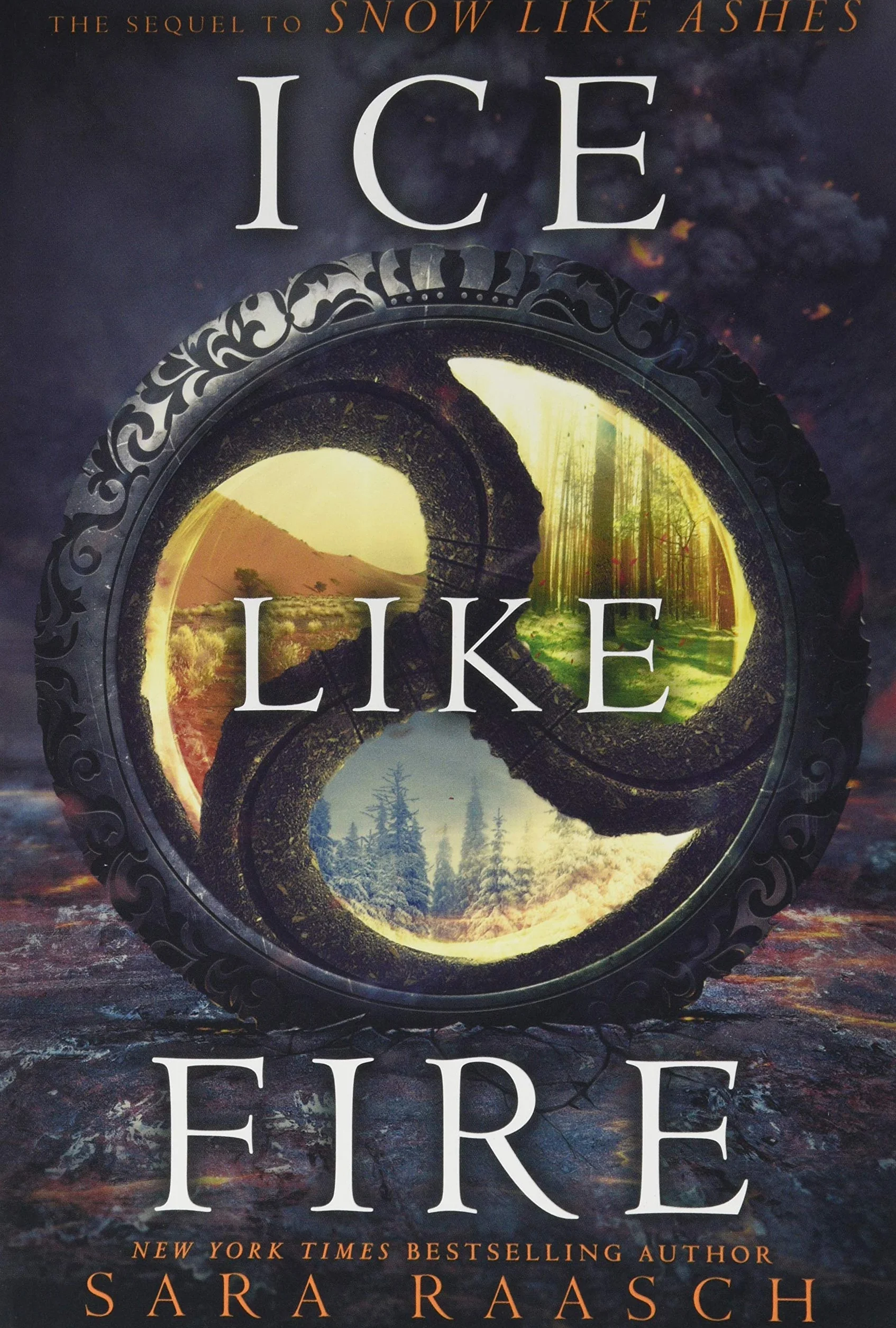 Ice Like Fire: Sara Raasch: 2