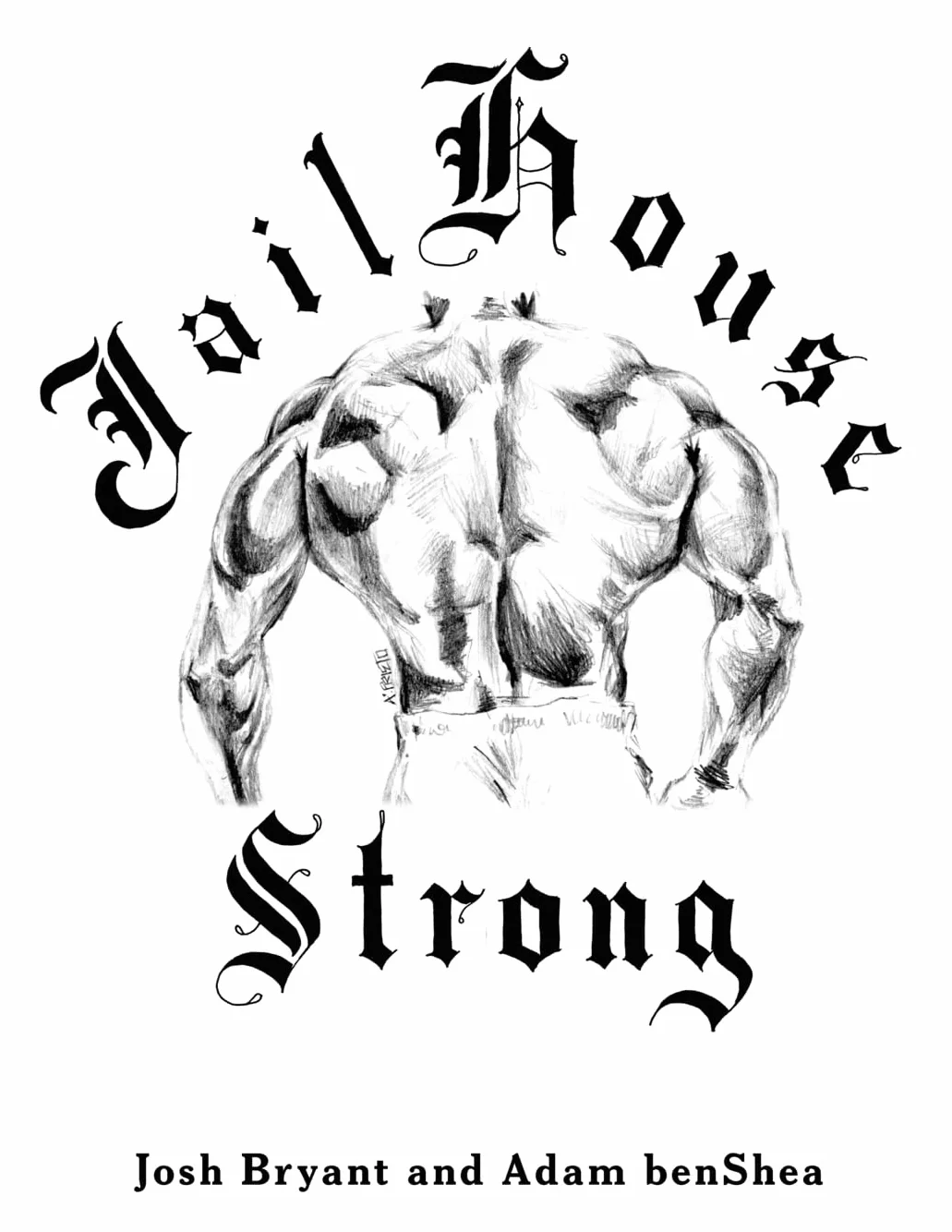 Jailhouse Strong
