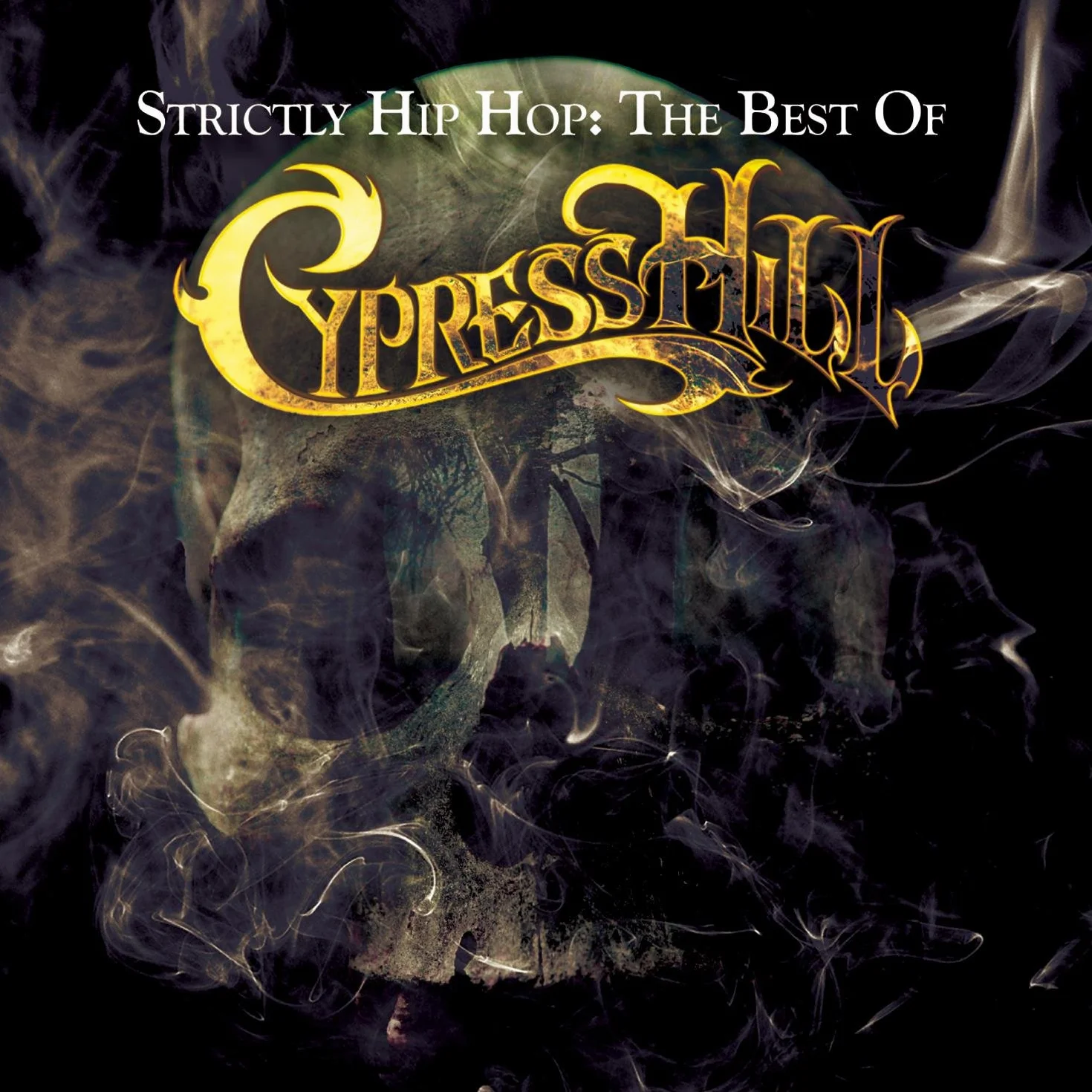 Cypress Hill: Strictly Hip Hop - The Best Of