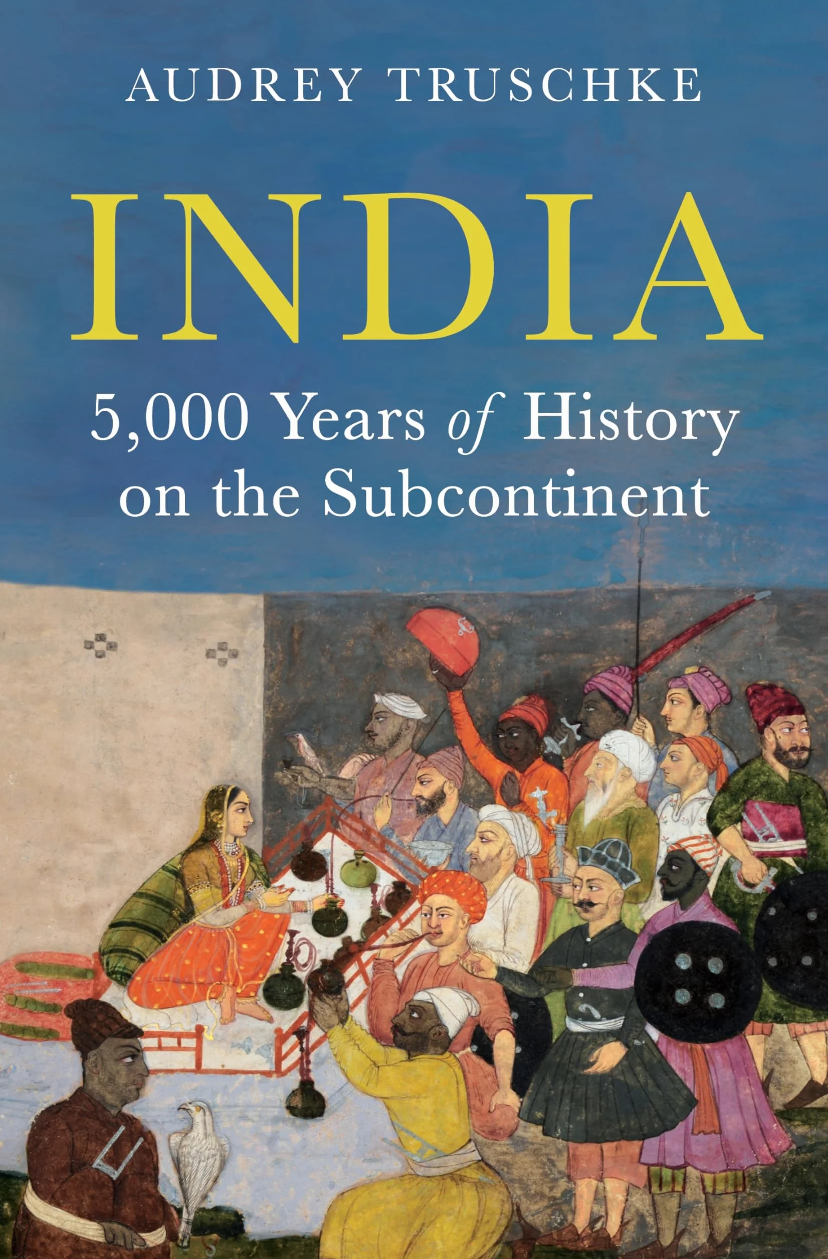 India: 5,000 Years of History on the Subcontinent