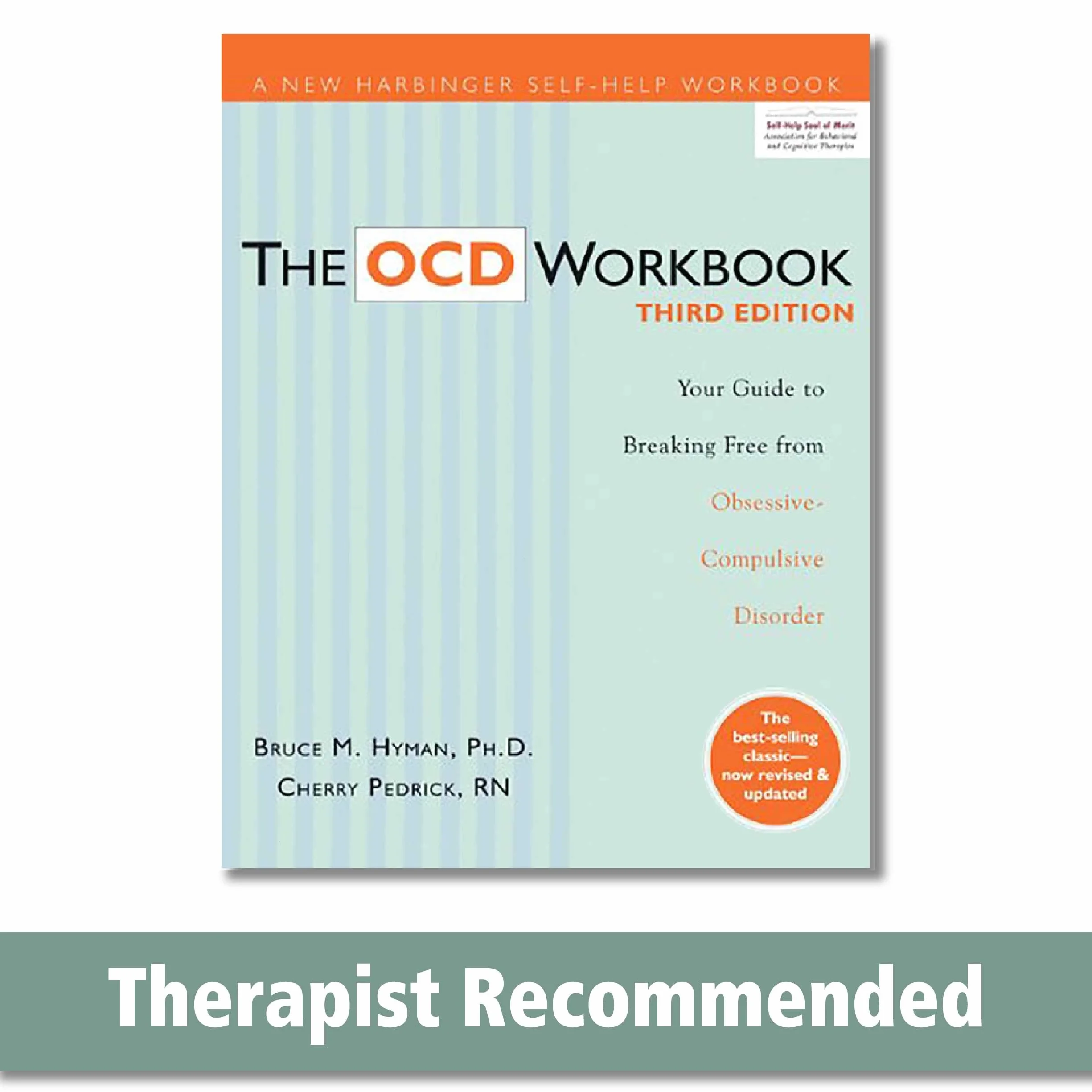 The Ocd Workbook: Your Guide to Breaking Free from Obsessive-Compulsive Disorder