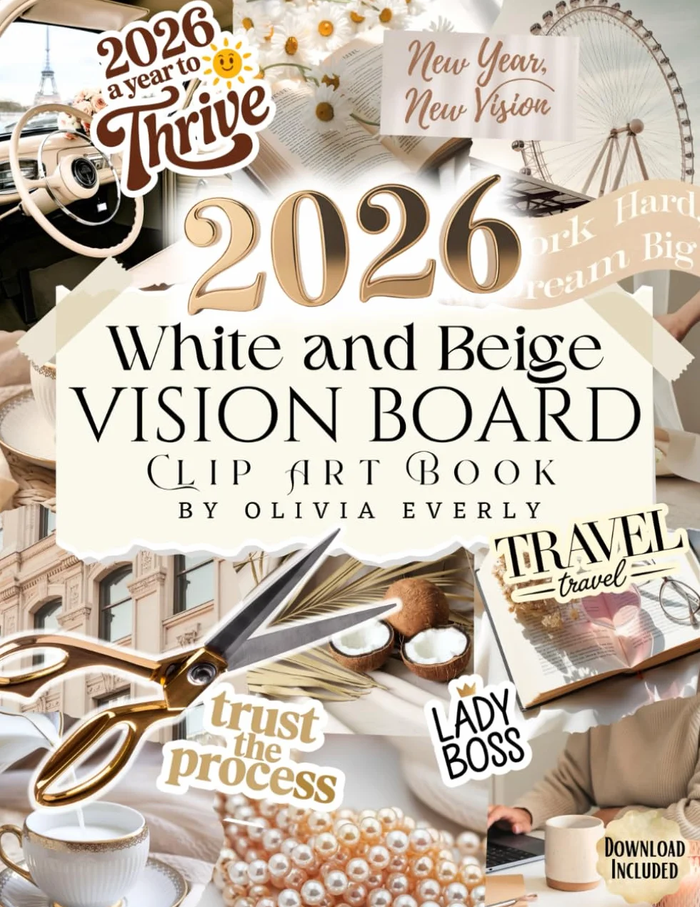 Vision Board Clip Art Book: White and Beige Collection of Powerful Pictures, Quotes, Words, and Affirmations to Create Dream Boards for Women & Men