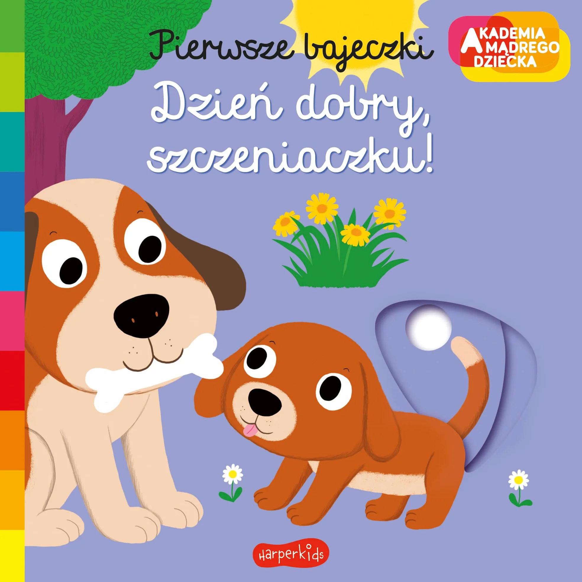 Dzień dobry, szczeniaczku! Akademia mądrego dziecka. Pierwsze bajeczki