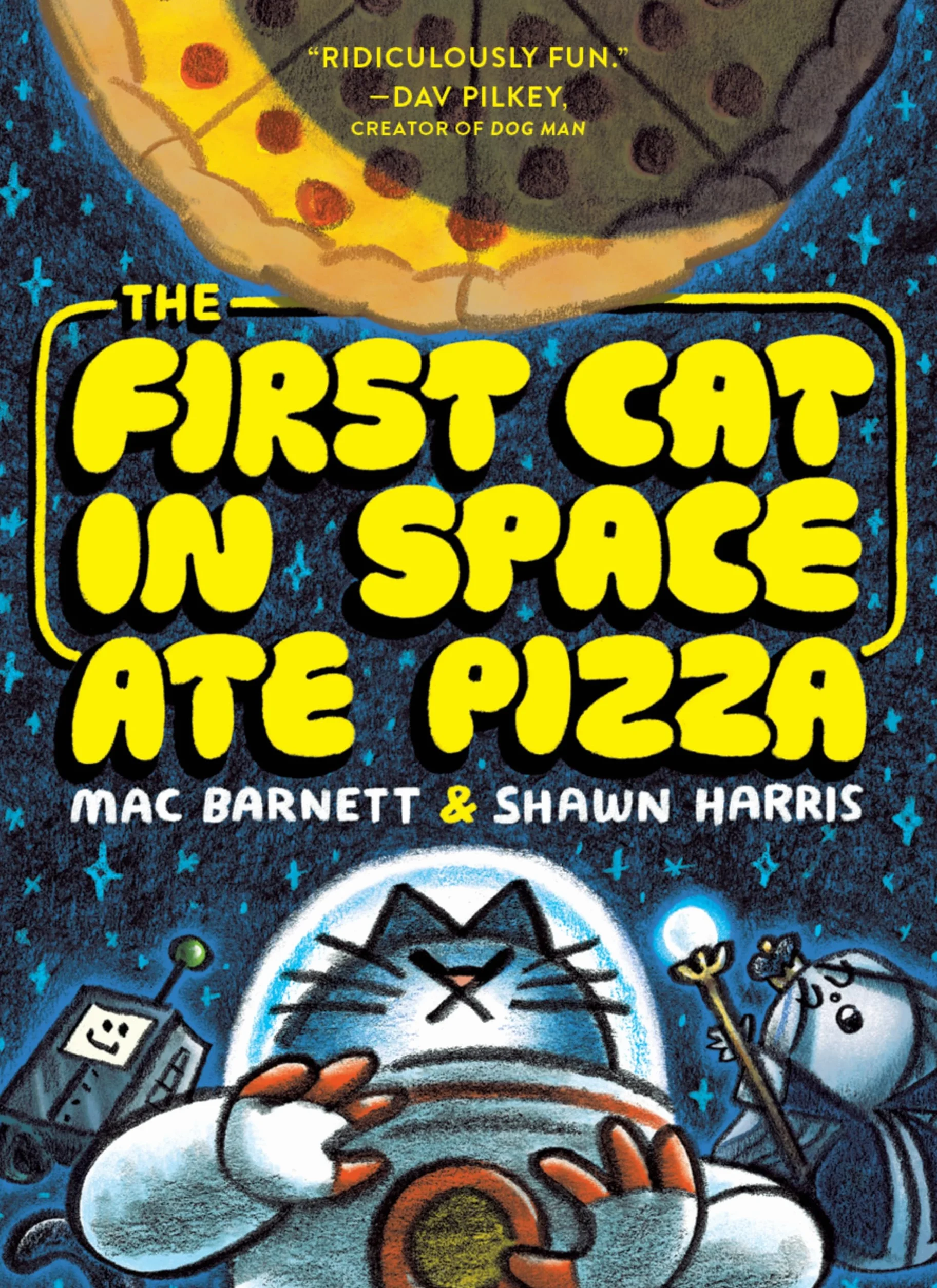 The First Cat in Space Ate Pizza: A Graphic Novel: 1