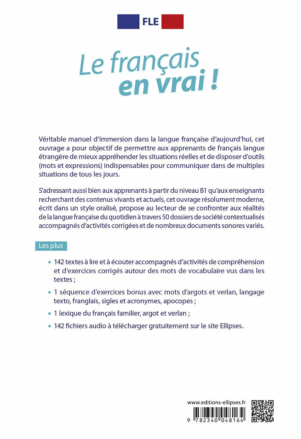 Le français en vrai ! B1-C1: Pour communiquer au quotidien