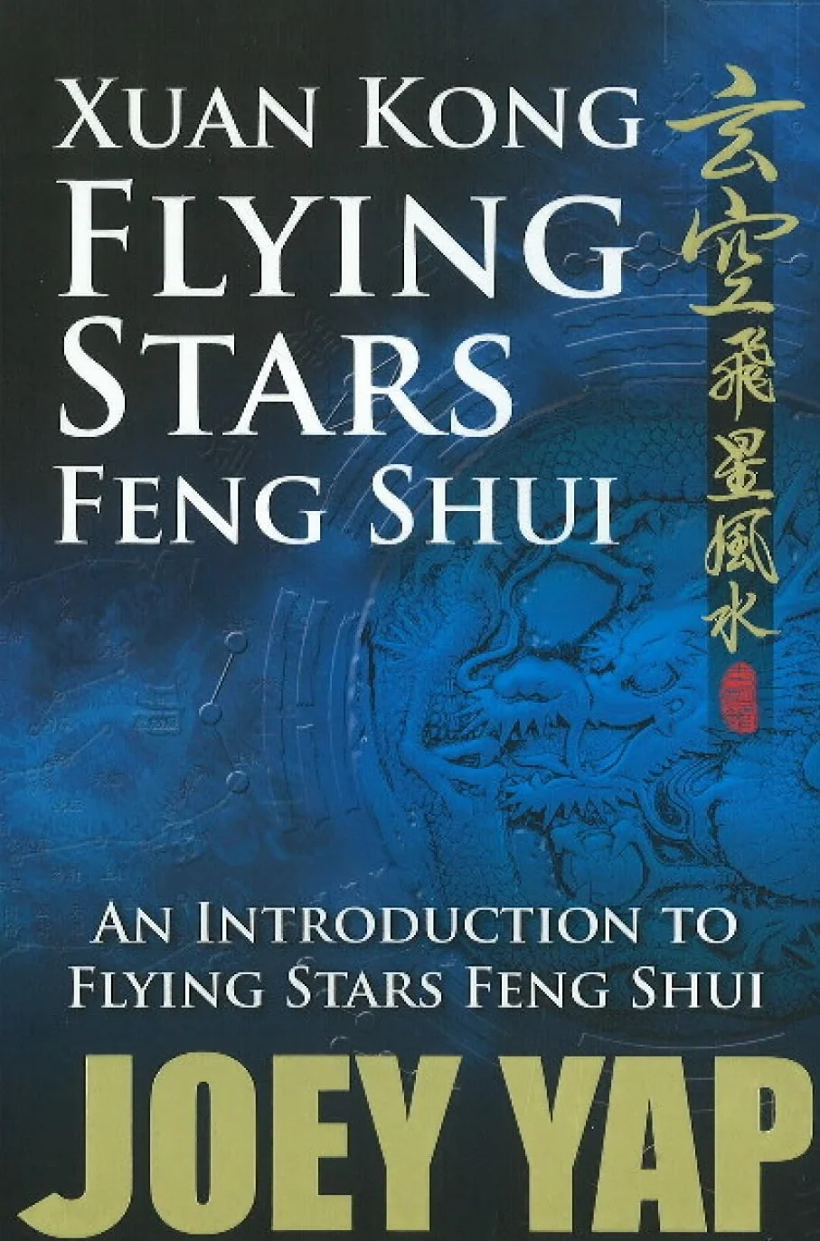 Xuan Kong Flying Stars Feng Shui: An Introduction to Flying Stars Feng Shui