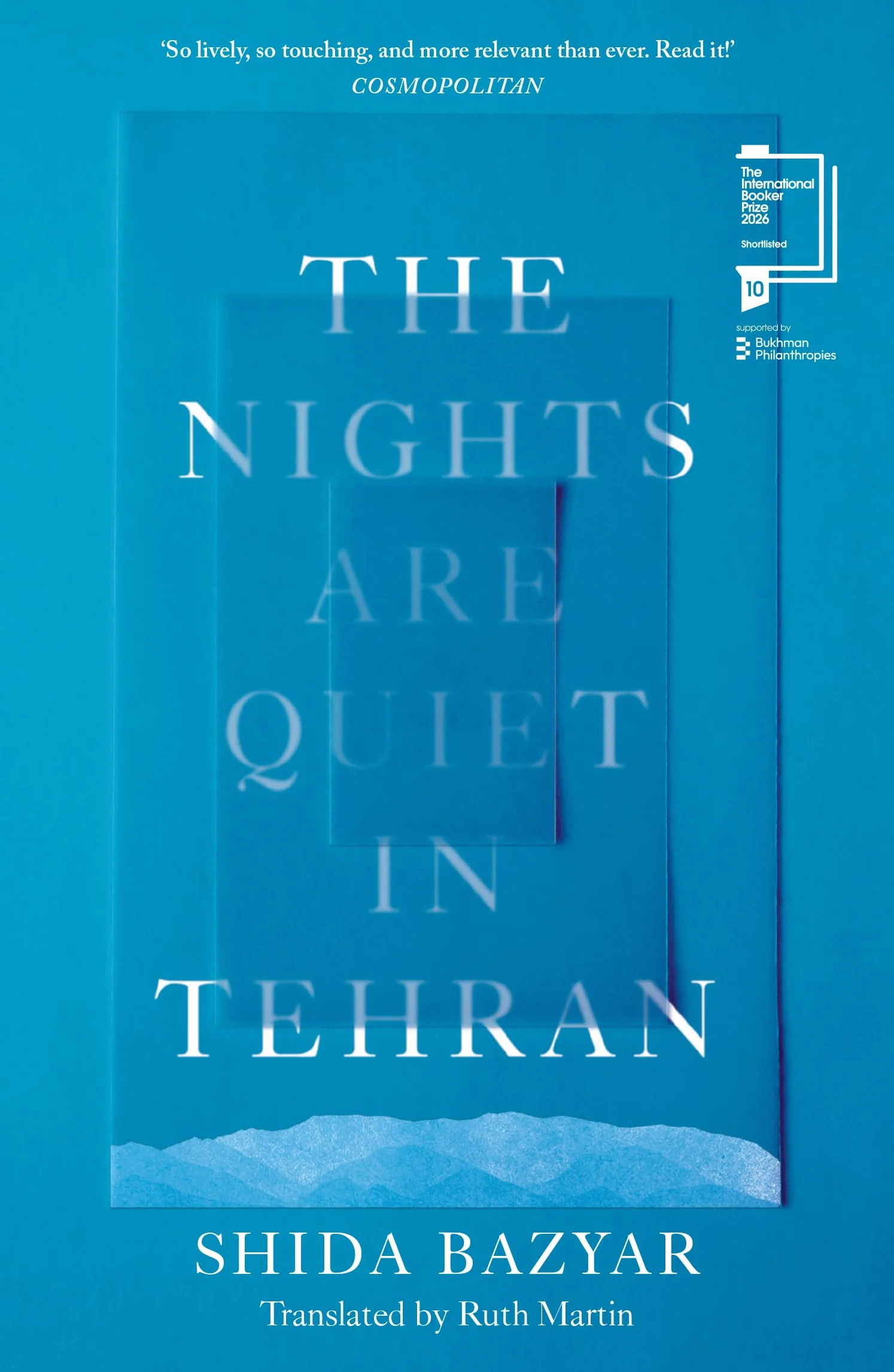 The Nights Are Quiet in Tehran: Shortlisted for the International Booker Prize 2026